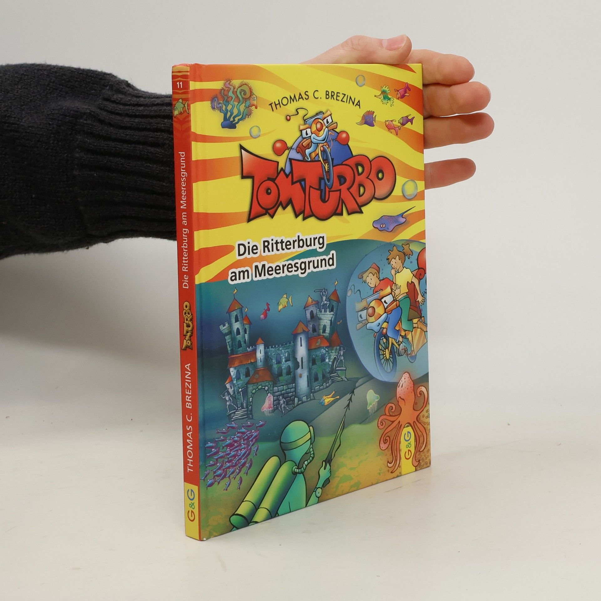 Thomas Brezina Tom Turbo. Die Ritterburg am Meeresgrund