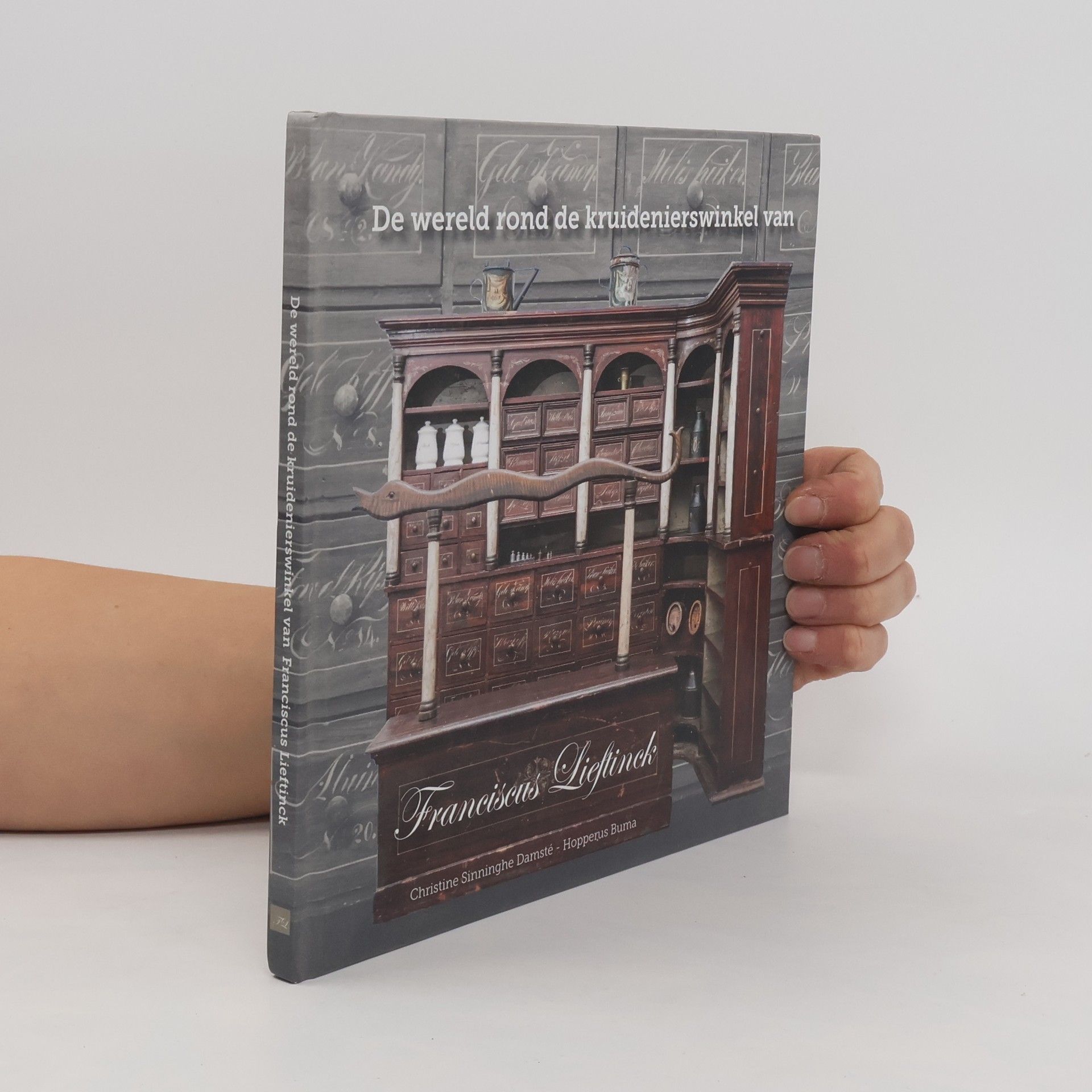Christine Sinninghe Damsté De wereld rond de kruidenierswinkel van Franciscus Lieftinck