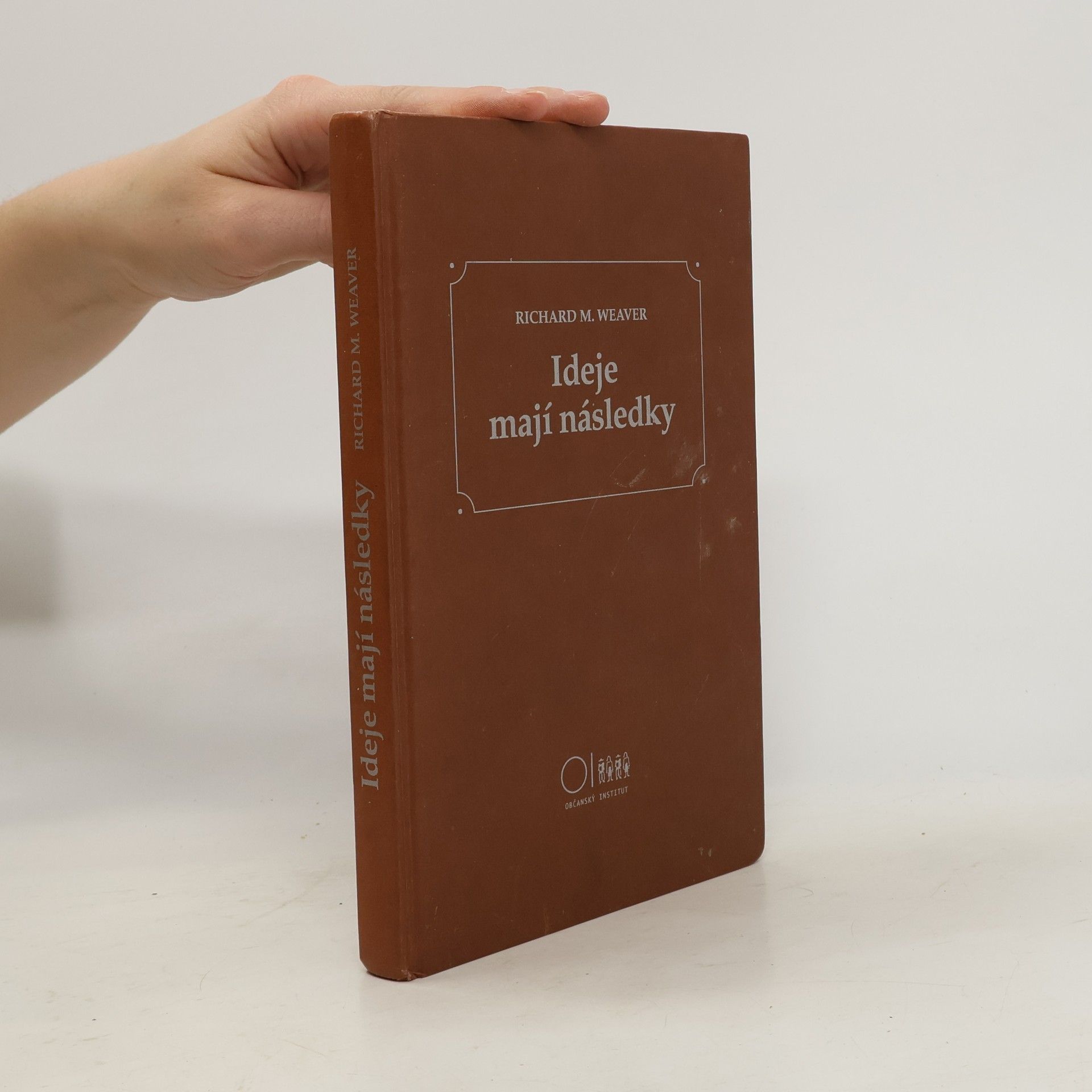 Ideje mají následky