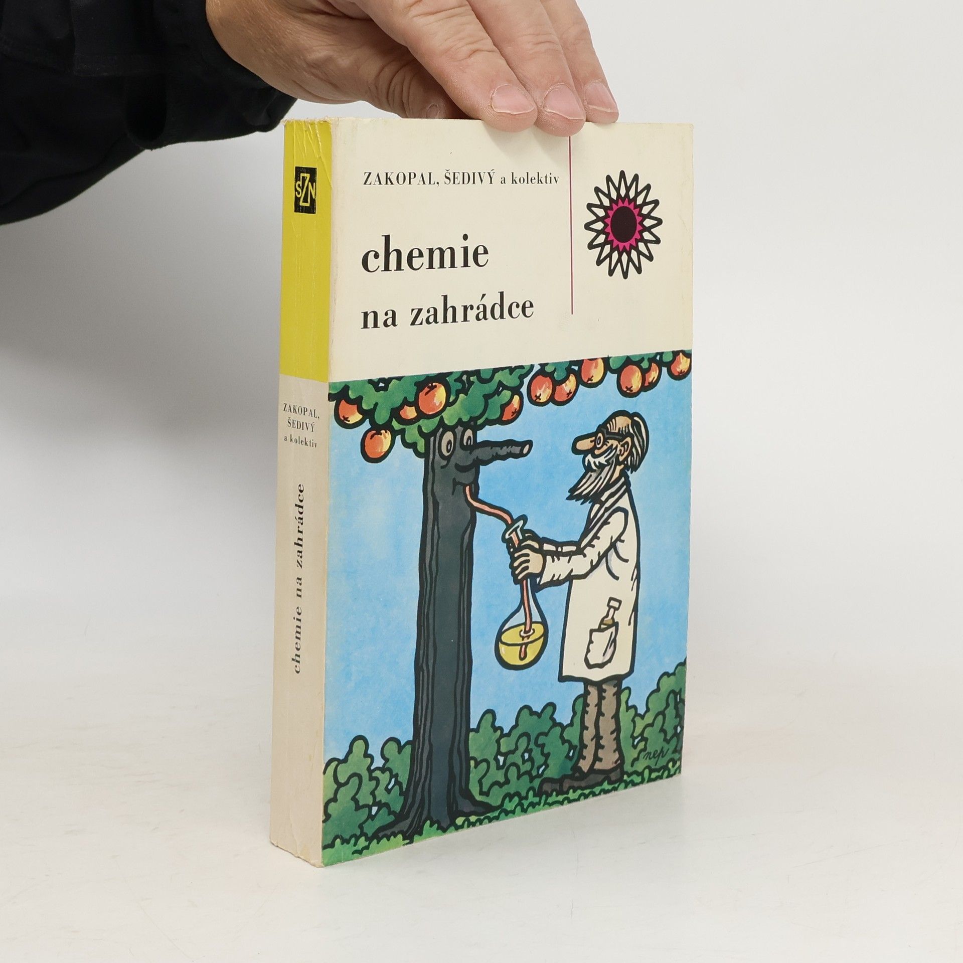 Jaroslav Zakopal Chemie na zahrádce