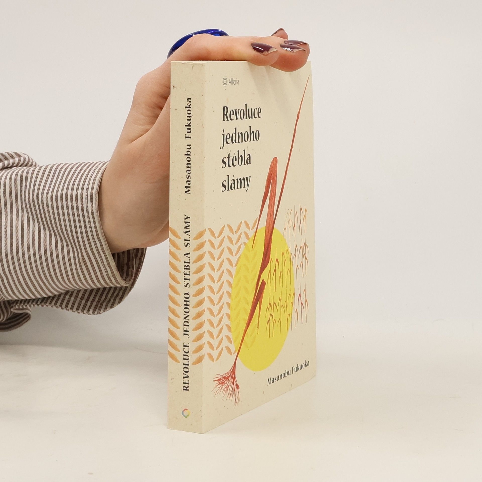 Masanobu Fukuoka Revoluce jednoho stébla slámy