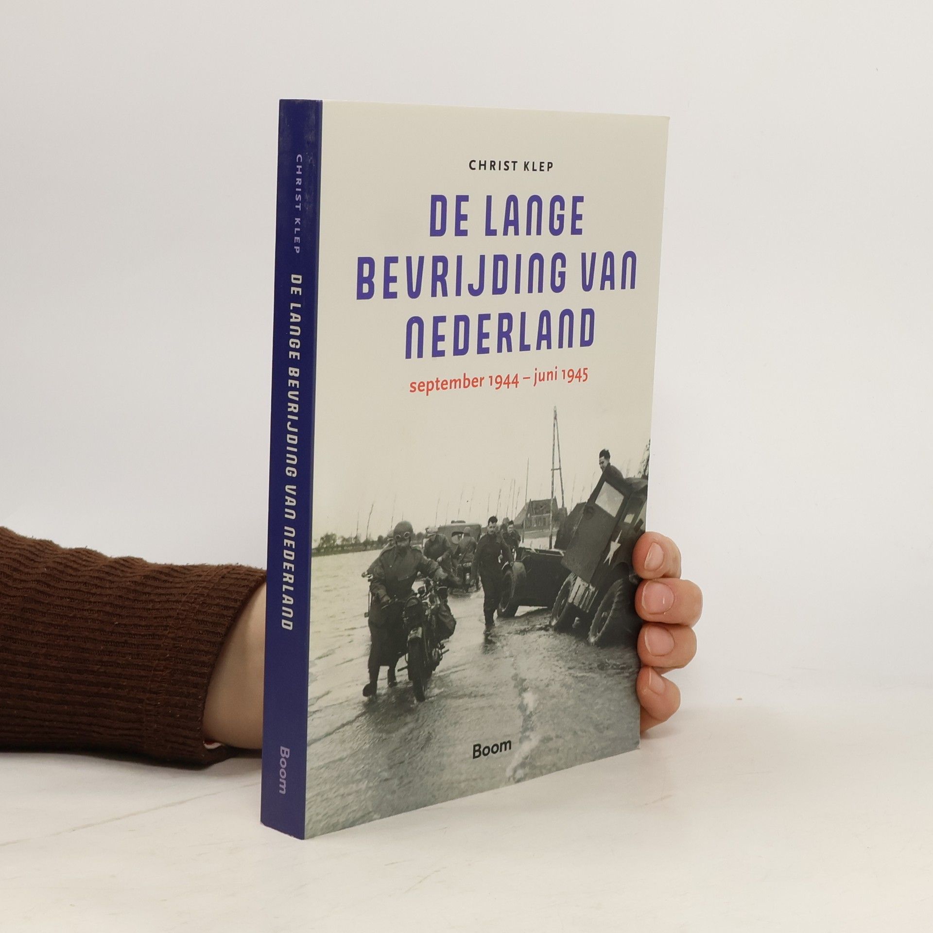Christ Klep De lange bevrijding van Nederland
