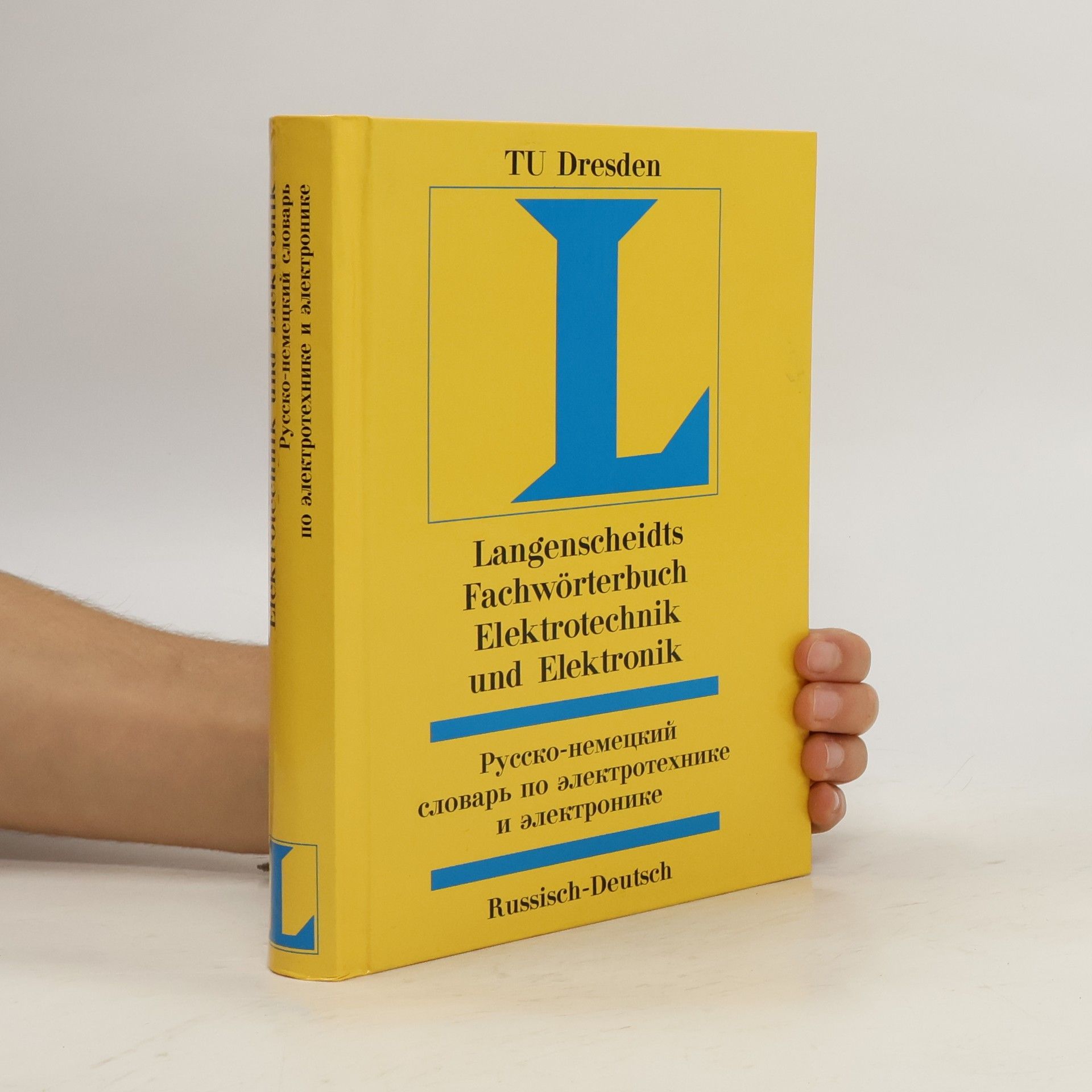 Людмила С. Блинова Langenscheidts Fachwörterbuch Elektrotechnik und Elektronik, Russisch-Deutsch
