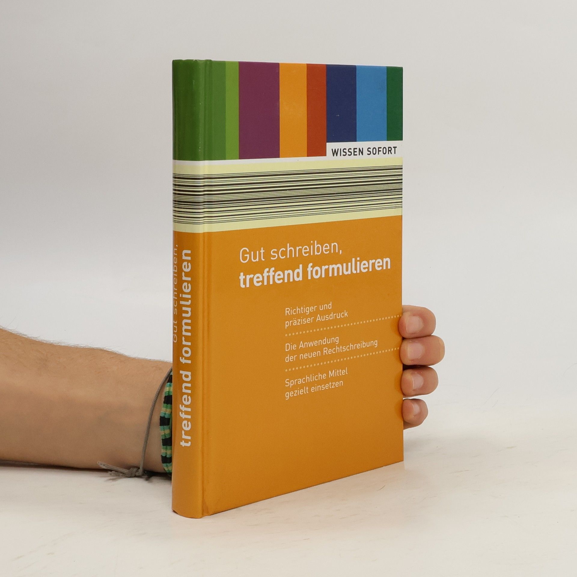 Collectif d'auteurs Gut schreiben, treffend formulieren