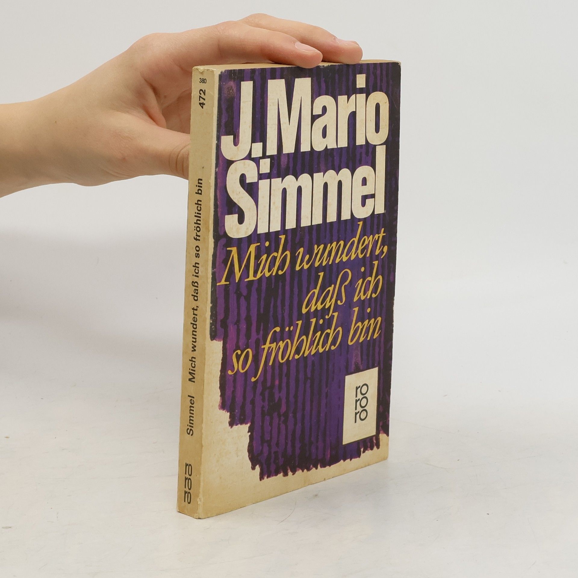 Mich wundert, daß ich so fröhlich bin