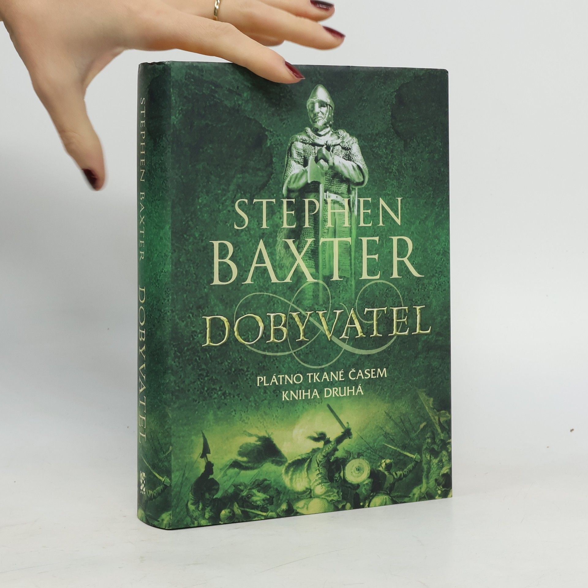 Stephen Baxter Plátno tkané časem 2. Dobyvatel