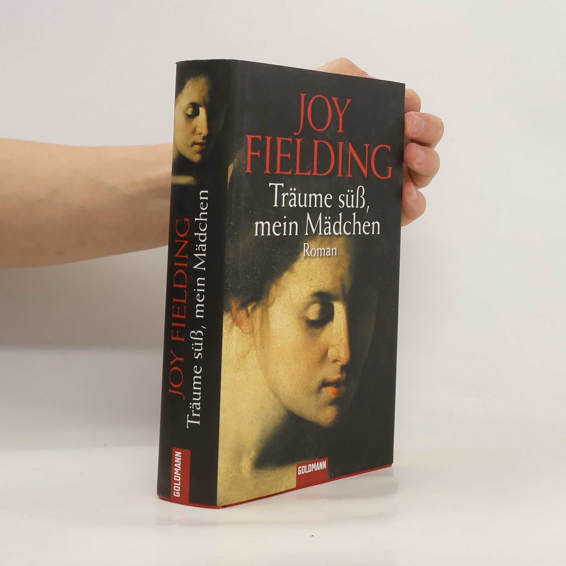 Joy Fielding Träume süss, mein Mädchen