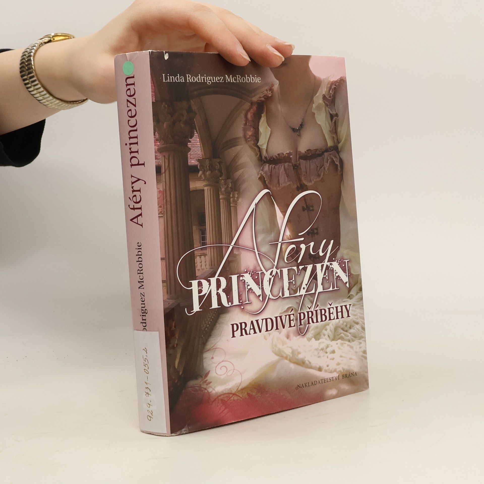 Aféry princezen : pravdivé příběhy