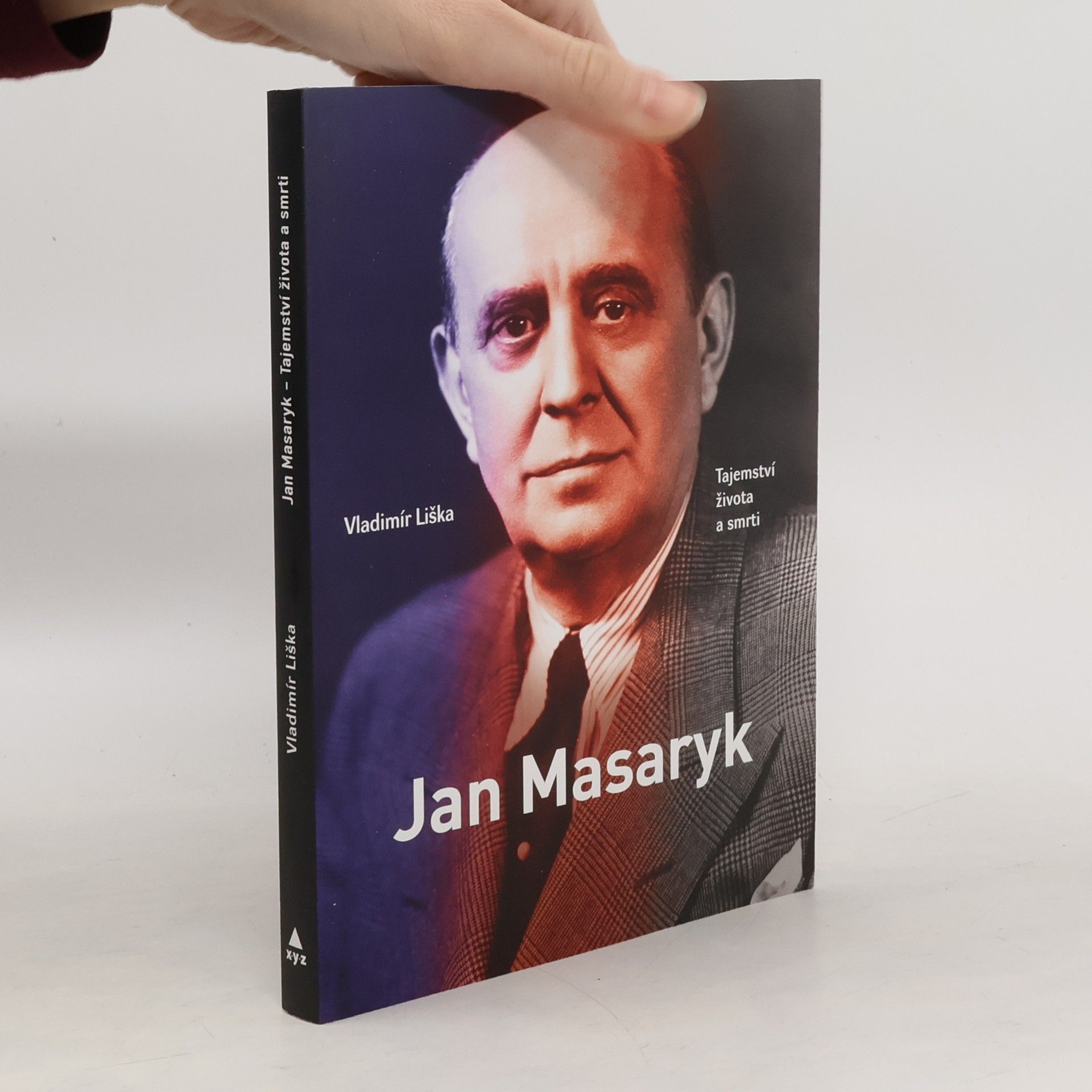Vladimír Liška Jan Masaryk : tajemství života a smrti