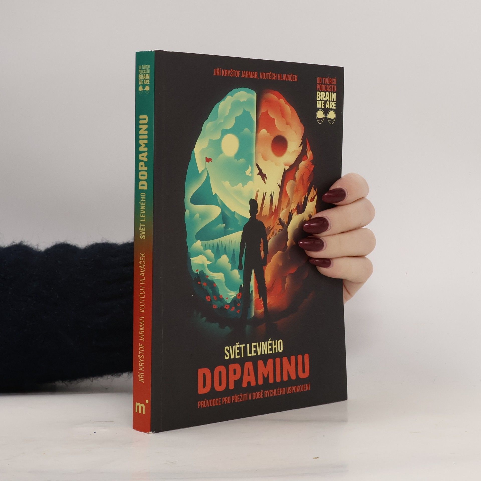 Vojtěch Hlaváček Svět levného dopaminu