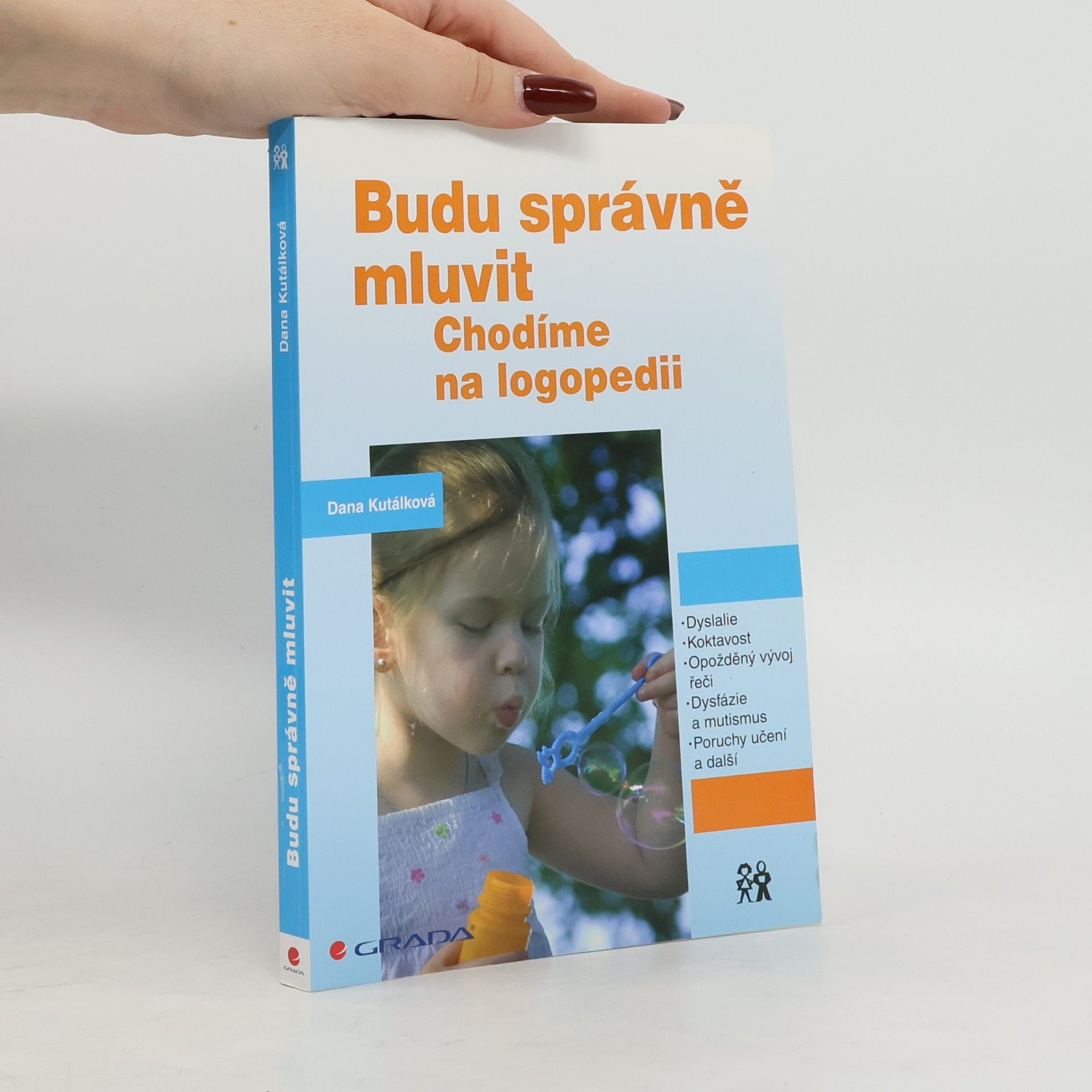 Dana Kutálková Budu správně mluvit