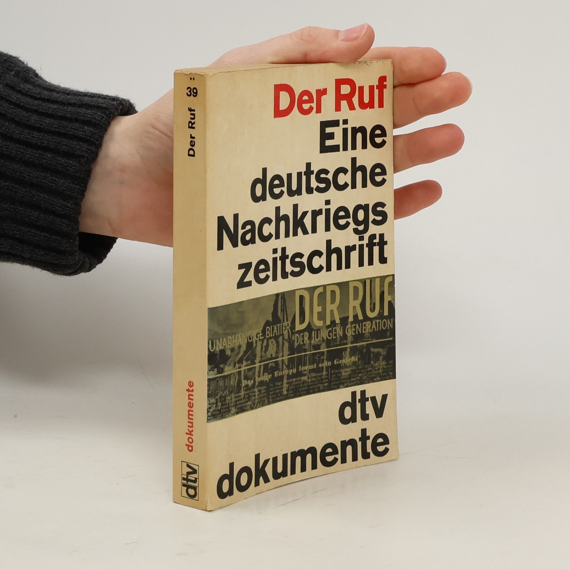 Autorenkollektiv Der Ruf. Eine deutsche Nachkriegs zeitschrift