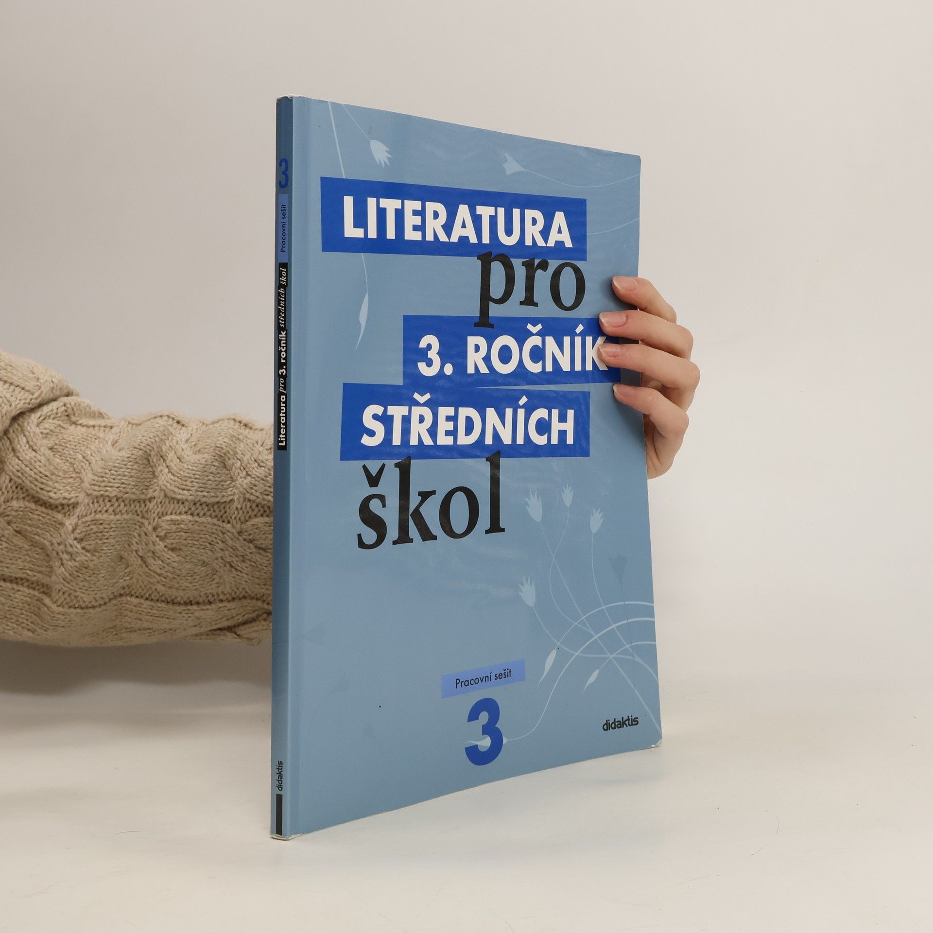 Lukáš Andree Literatura pro 3. ročník středních škol. Pracovní sešit