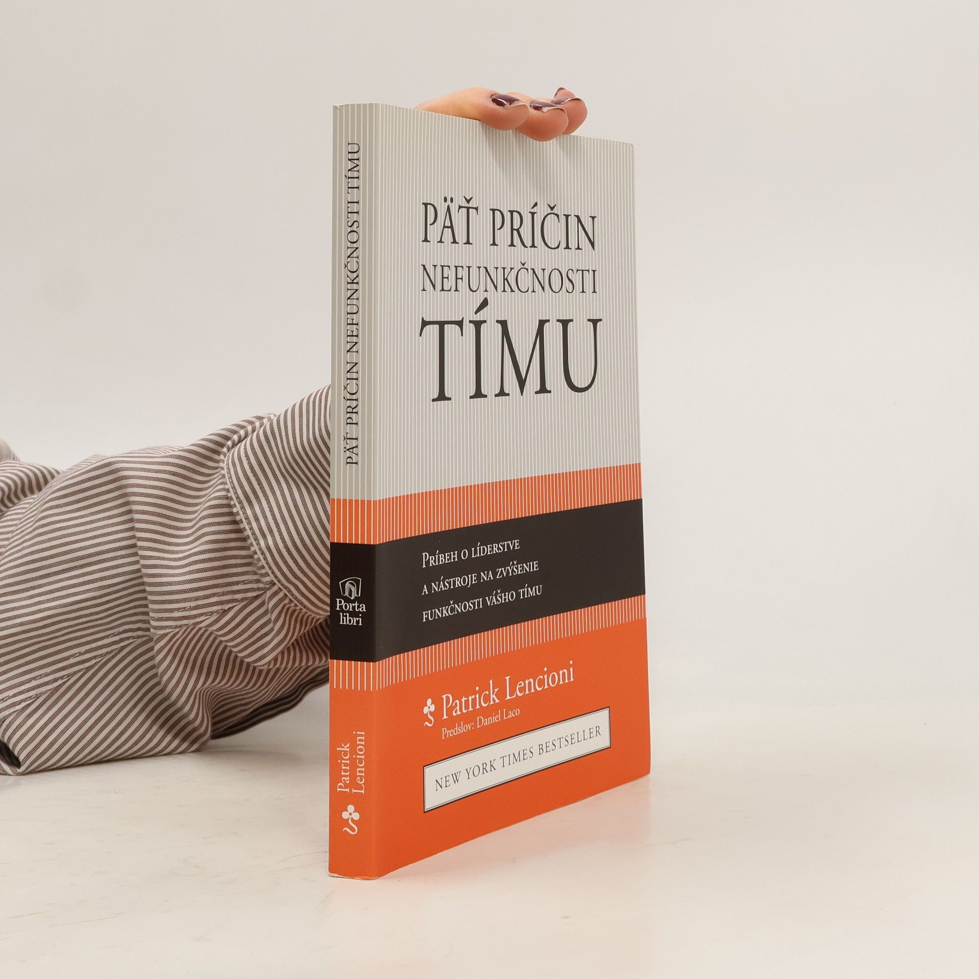 Patrick Lencioni Päť príčin nefunkčnosti tímu