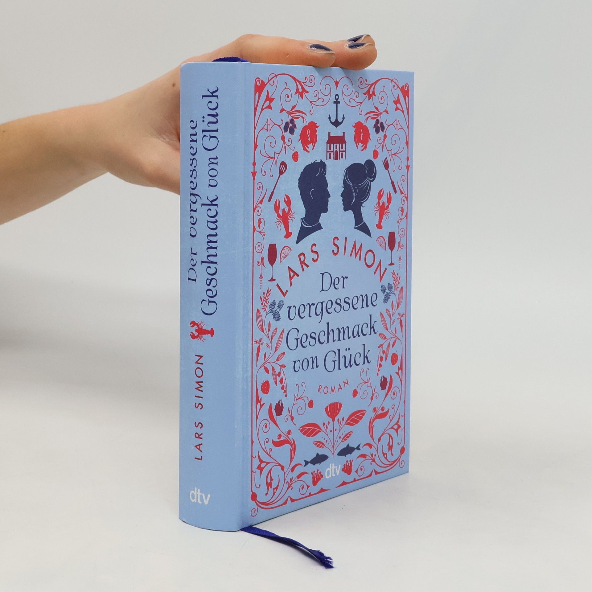Lars Simon Der vergessene Geschmack von Glück