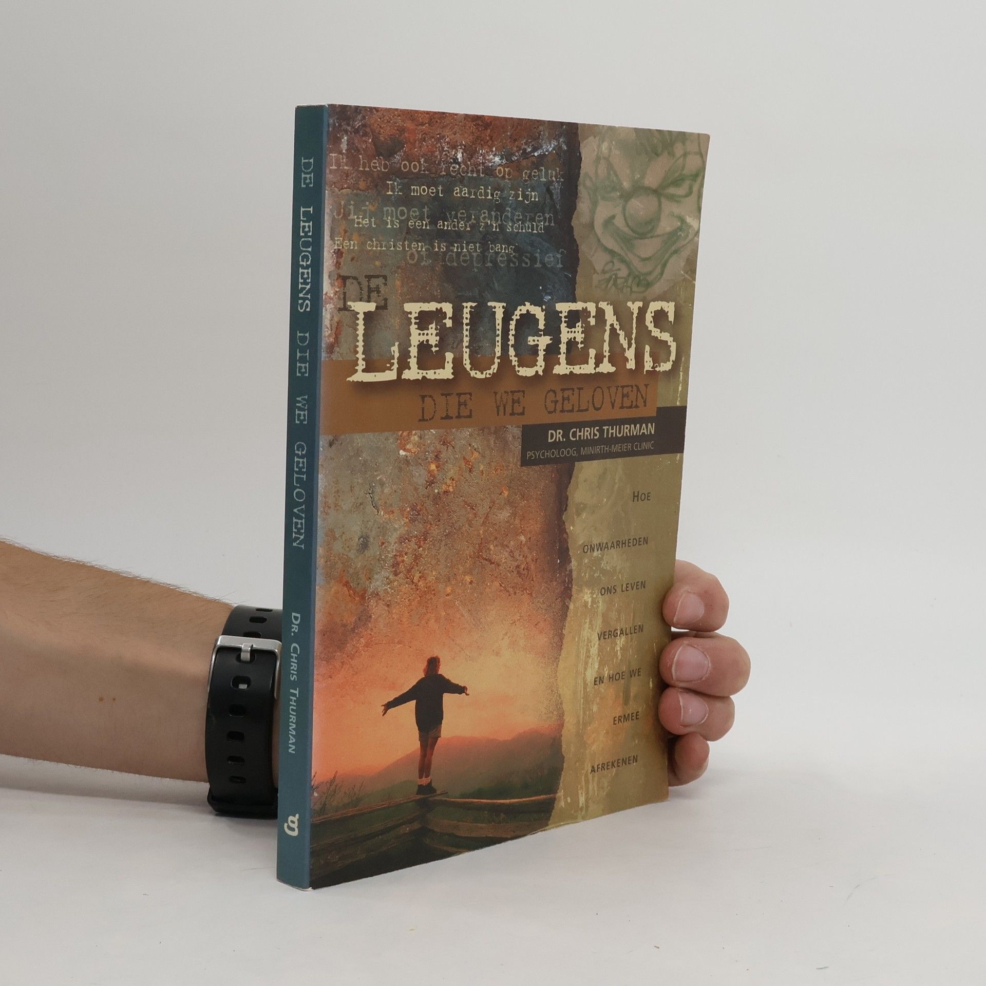 Chris Thurman De leugens die we geloven