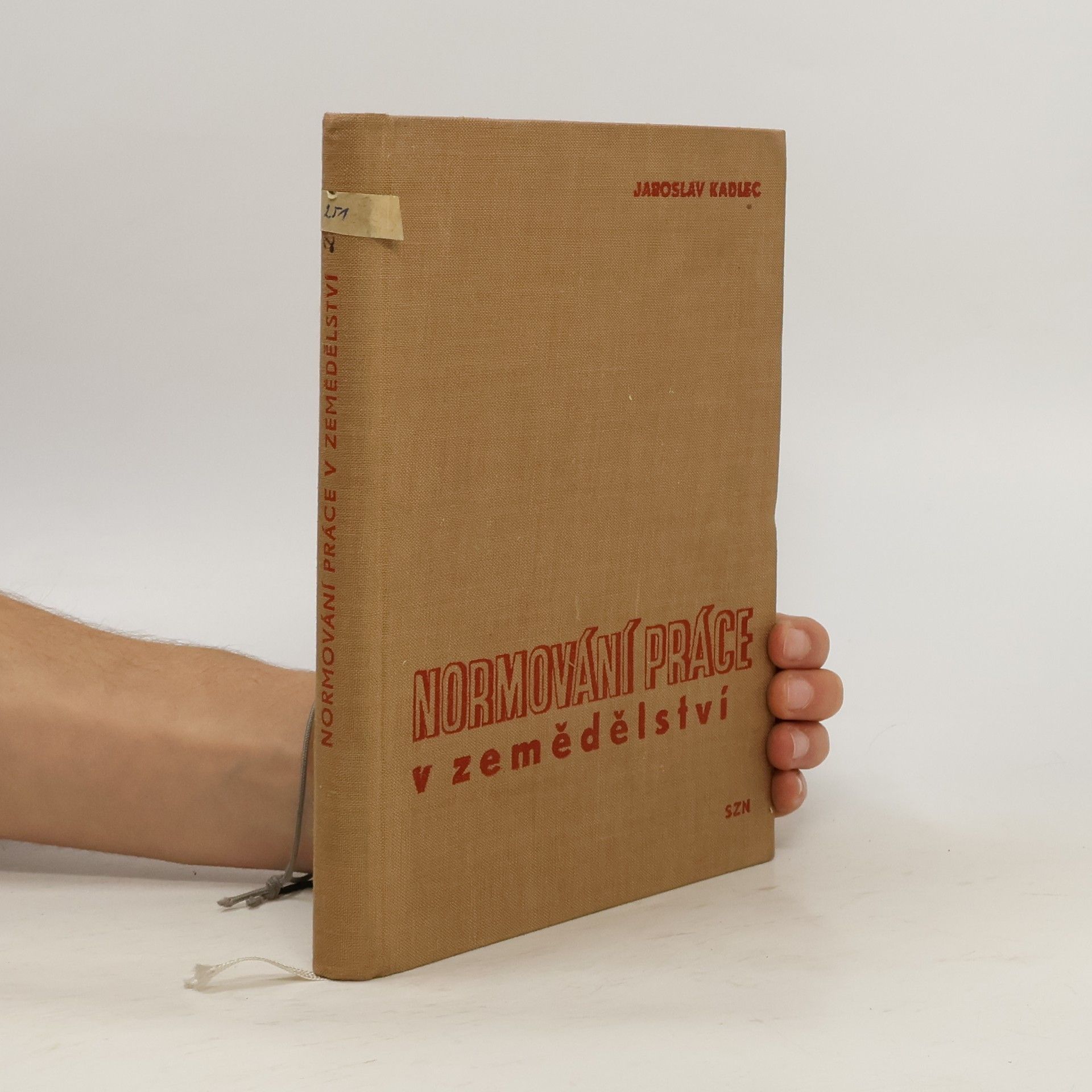 Jaroslav Kadlec Normování práce v zemědělství
