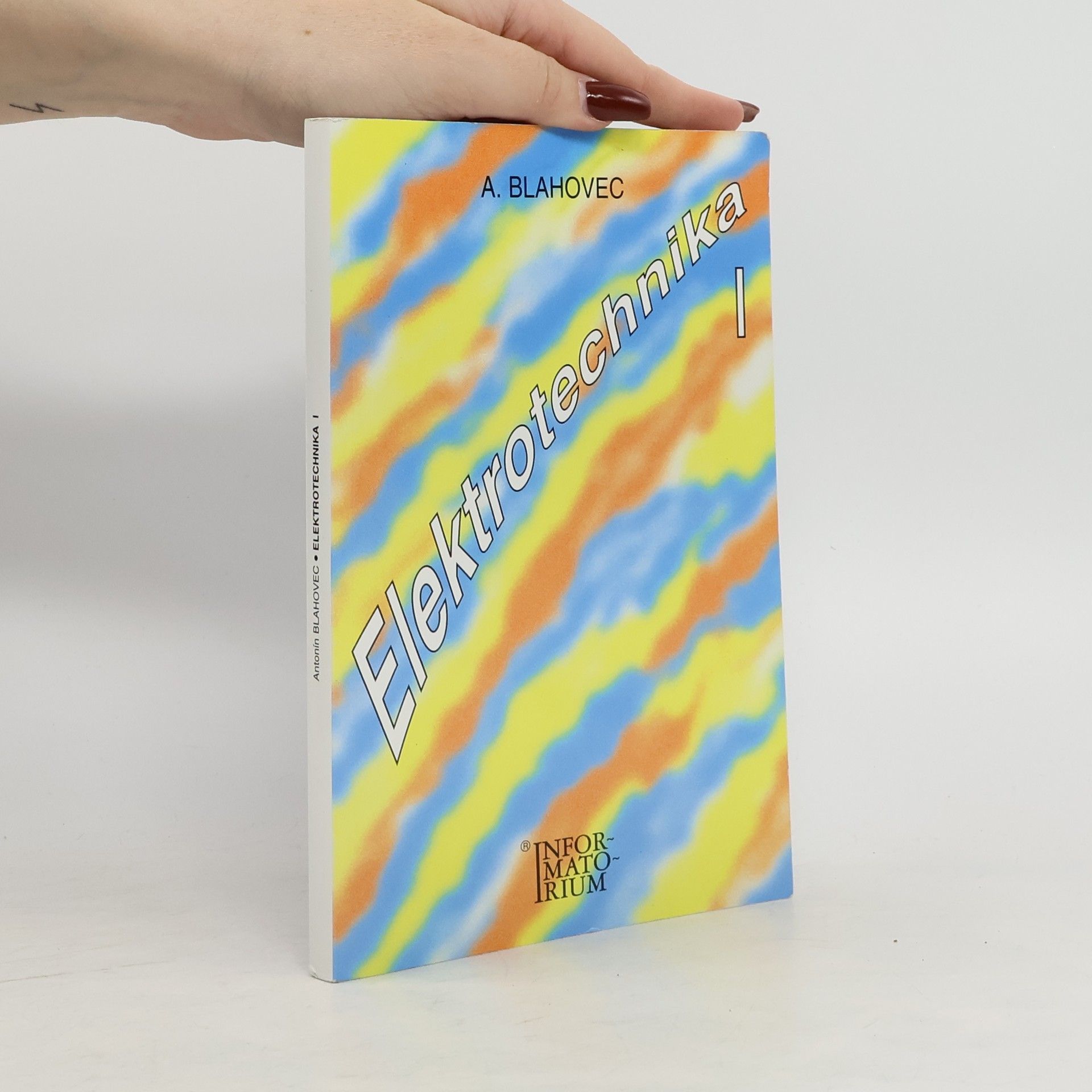 Antonín Blahovec Elektrotechnika 1