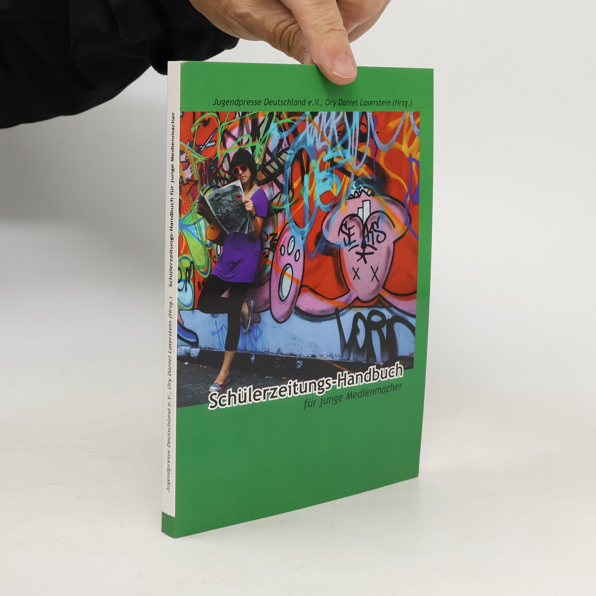 Ory Daniel Laserstein Schülerzeitungs-Handbuch für junge Medienmacher