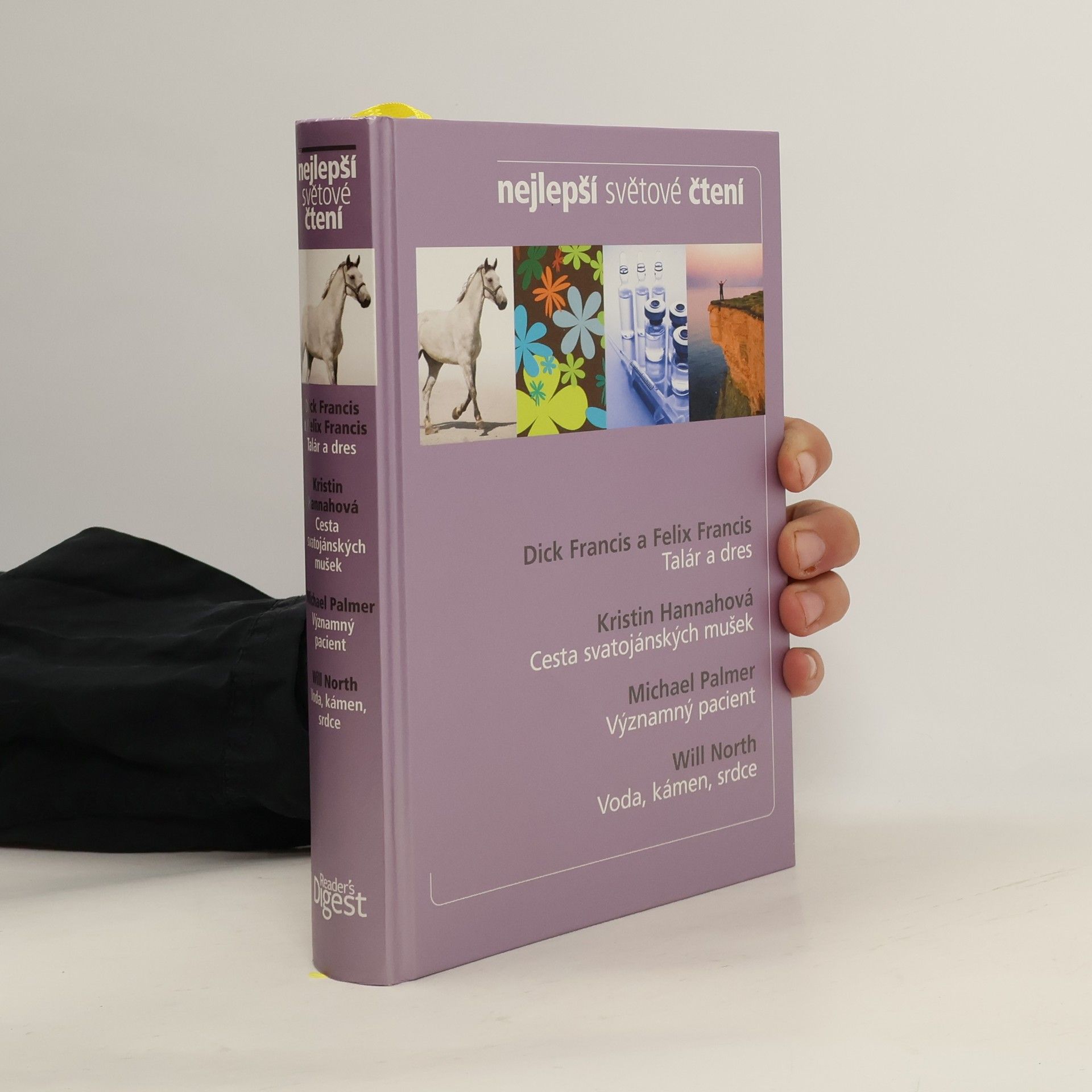 Dick Francis Nejlepší světové čtení : Talár a dres. Cesta svatojánských mušek. Významný pacient. Voda, kámen, srdce.