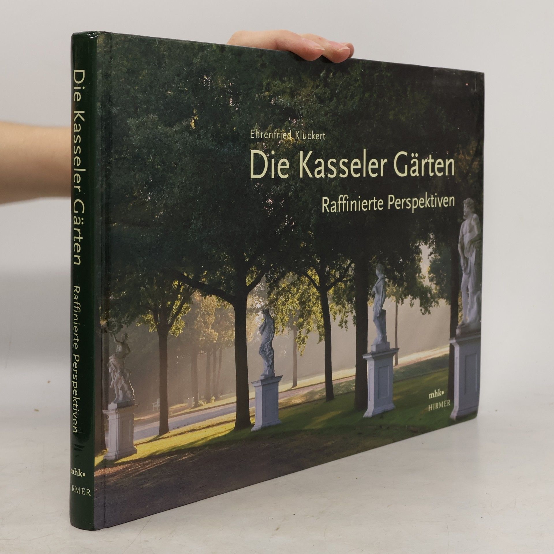 Ehrenfried Kluckert Die Kasseler Gärten