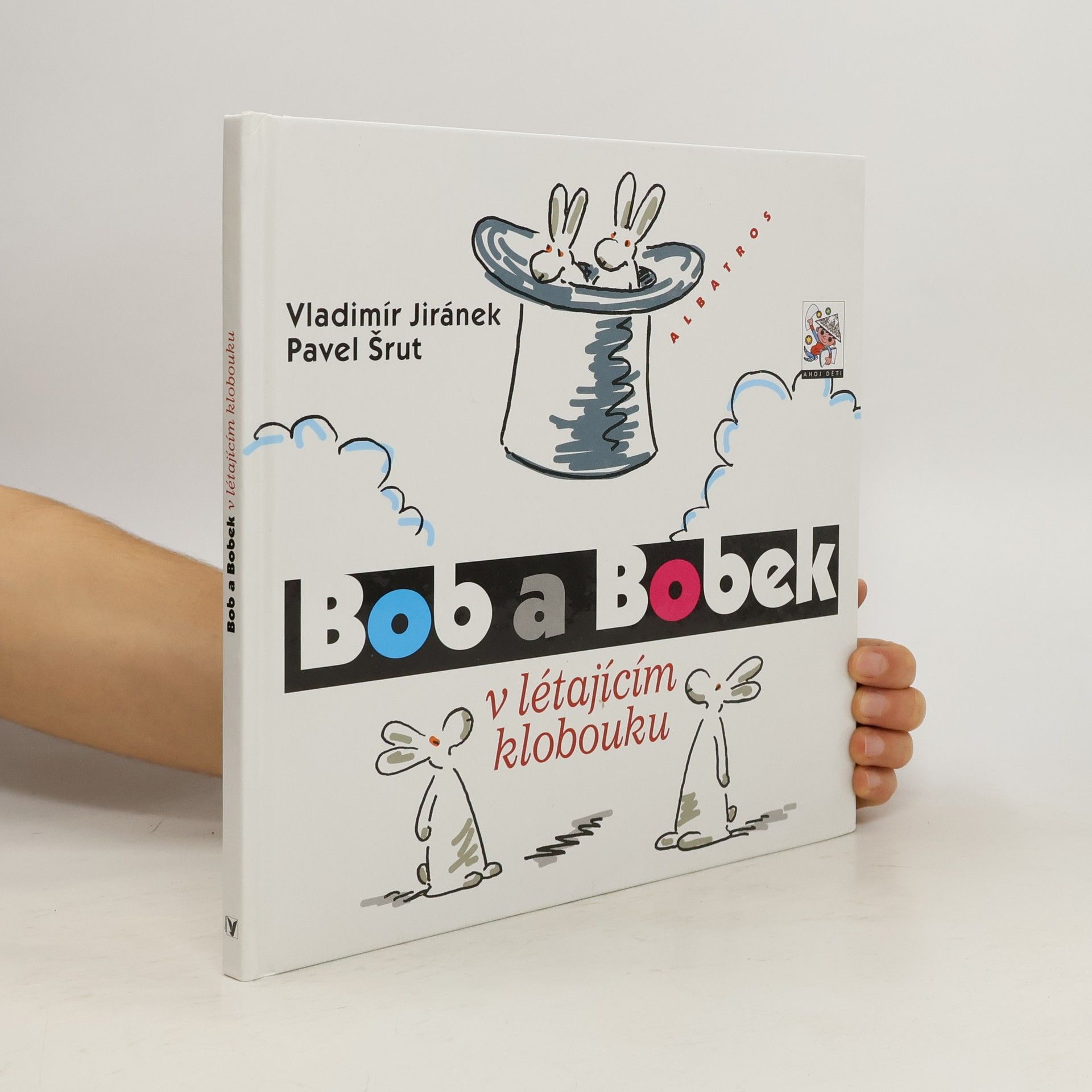 Pavel Šrut Bob a Bobek v létajícím klobouku