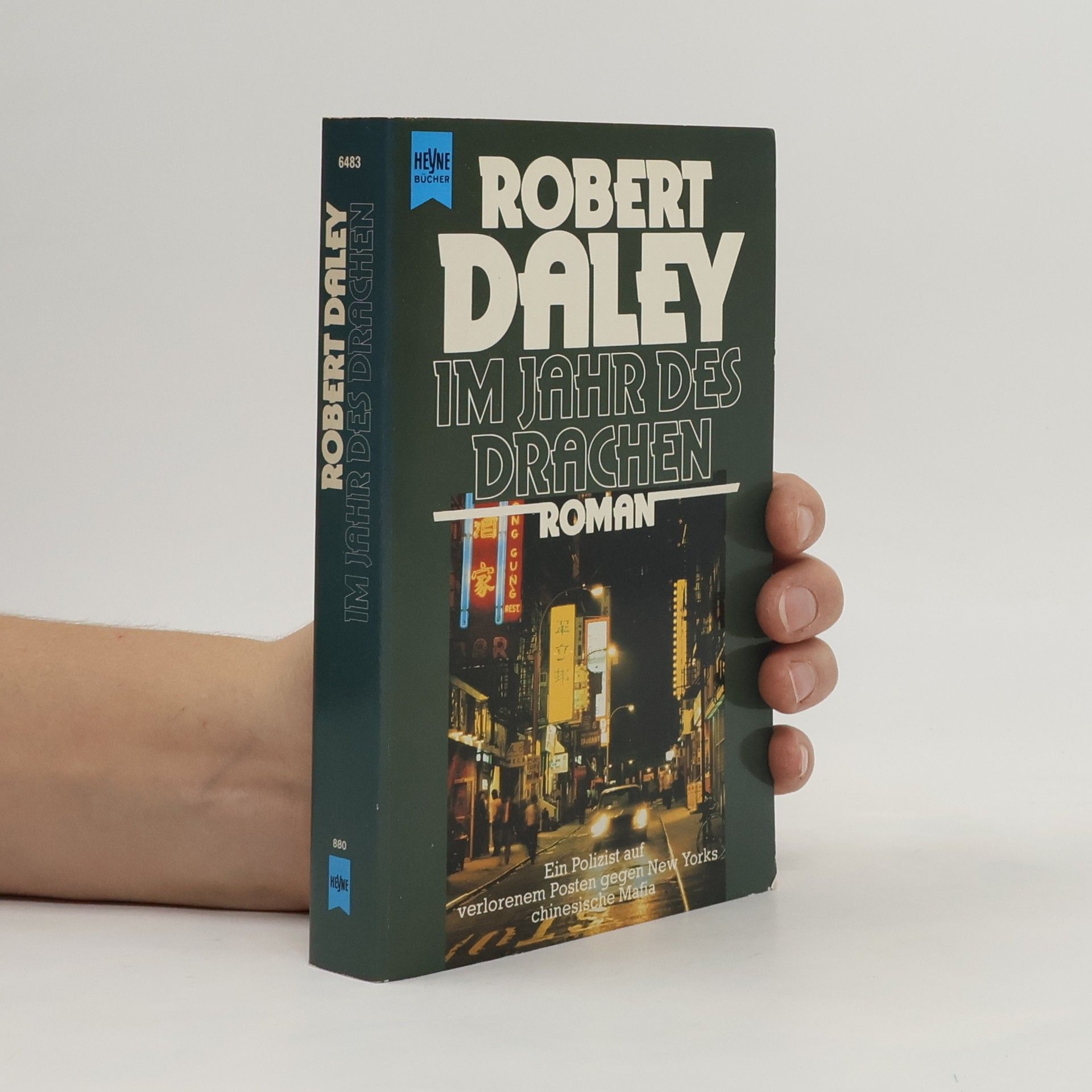 Robert Daley Im Jahr des Drachen. Roman.
