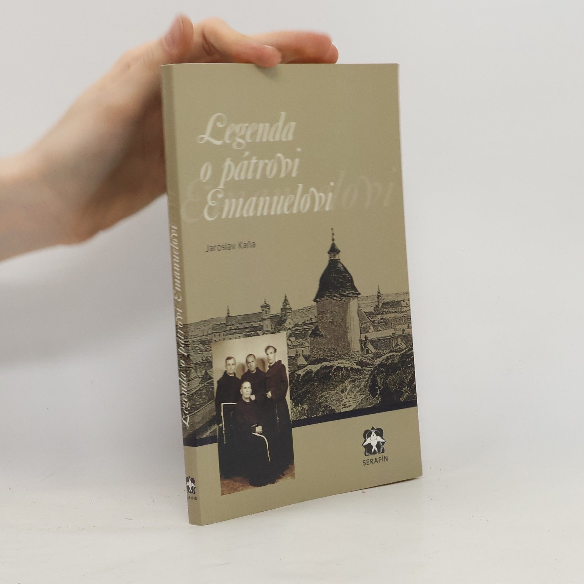 Jaroslav Káňa Legenda o pátrovi Emanuelovi