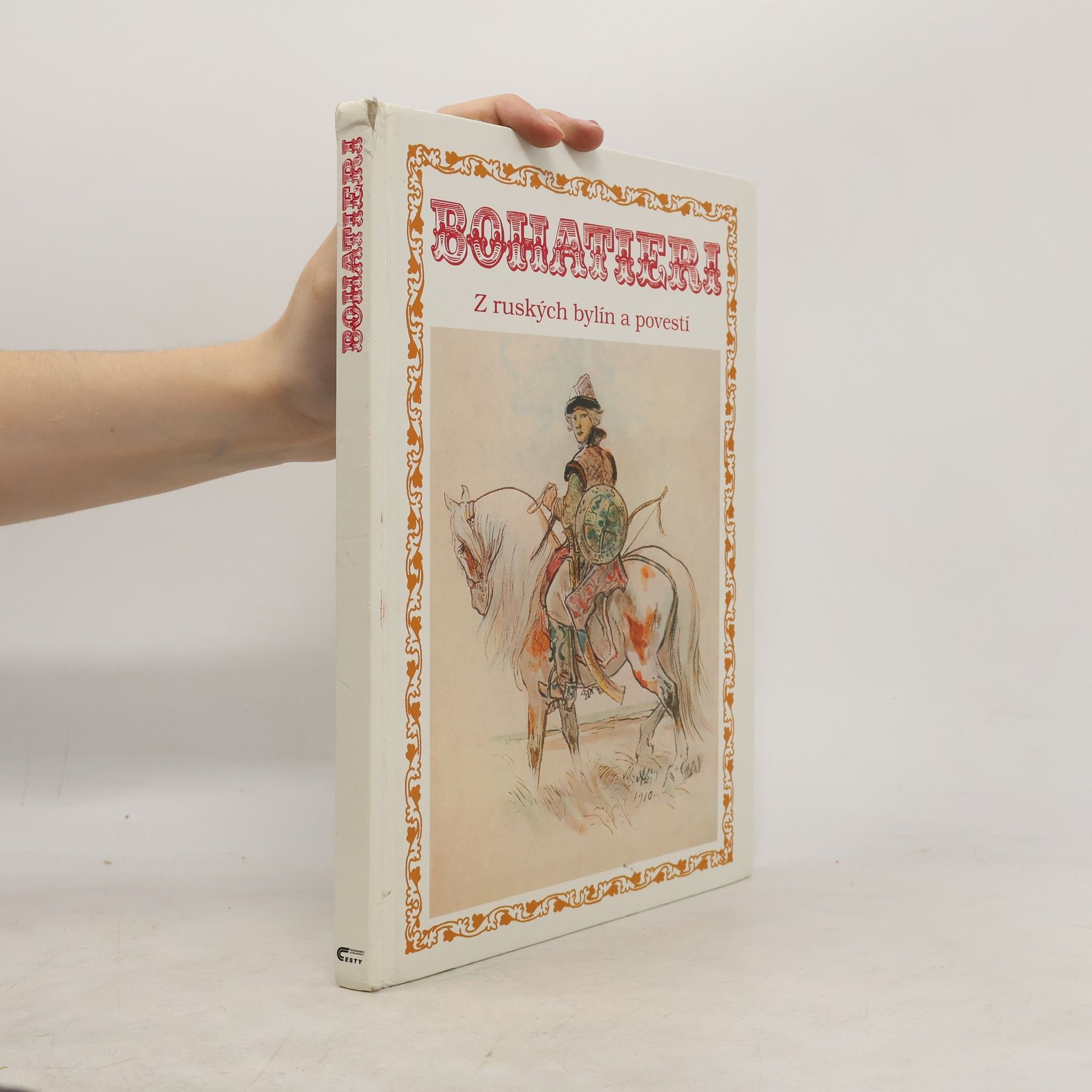 Hana Lerchová Bohatieri : z ruských bylín a povestí