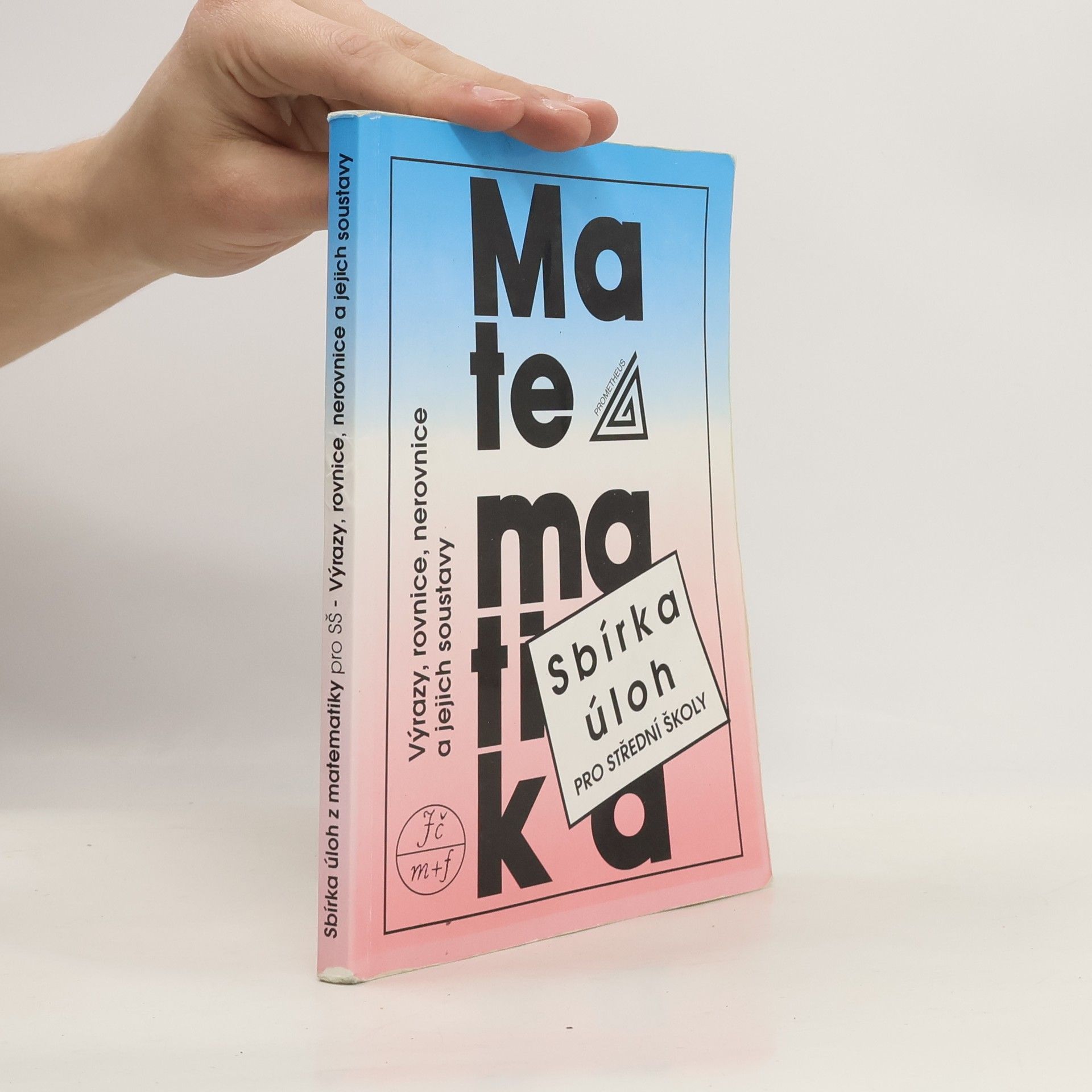 František Janeček Sbírka úloh z matematiky pro střední školy
