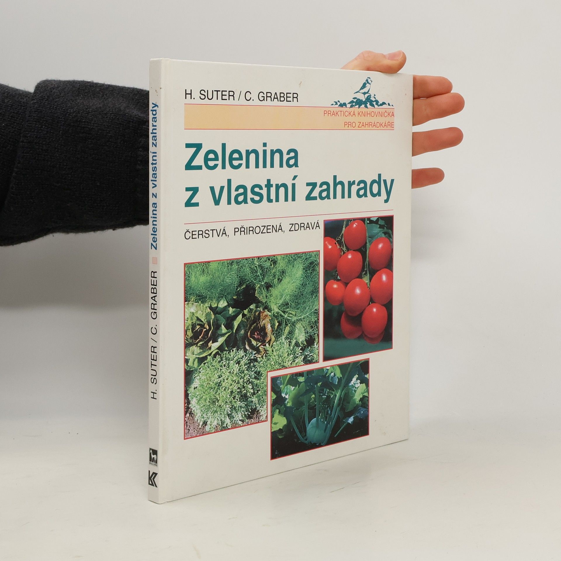 Zelenina z vlastní zahrady : Čerstvá, přirozená, zdravá