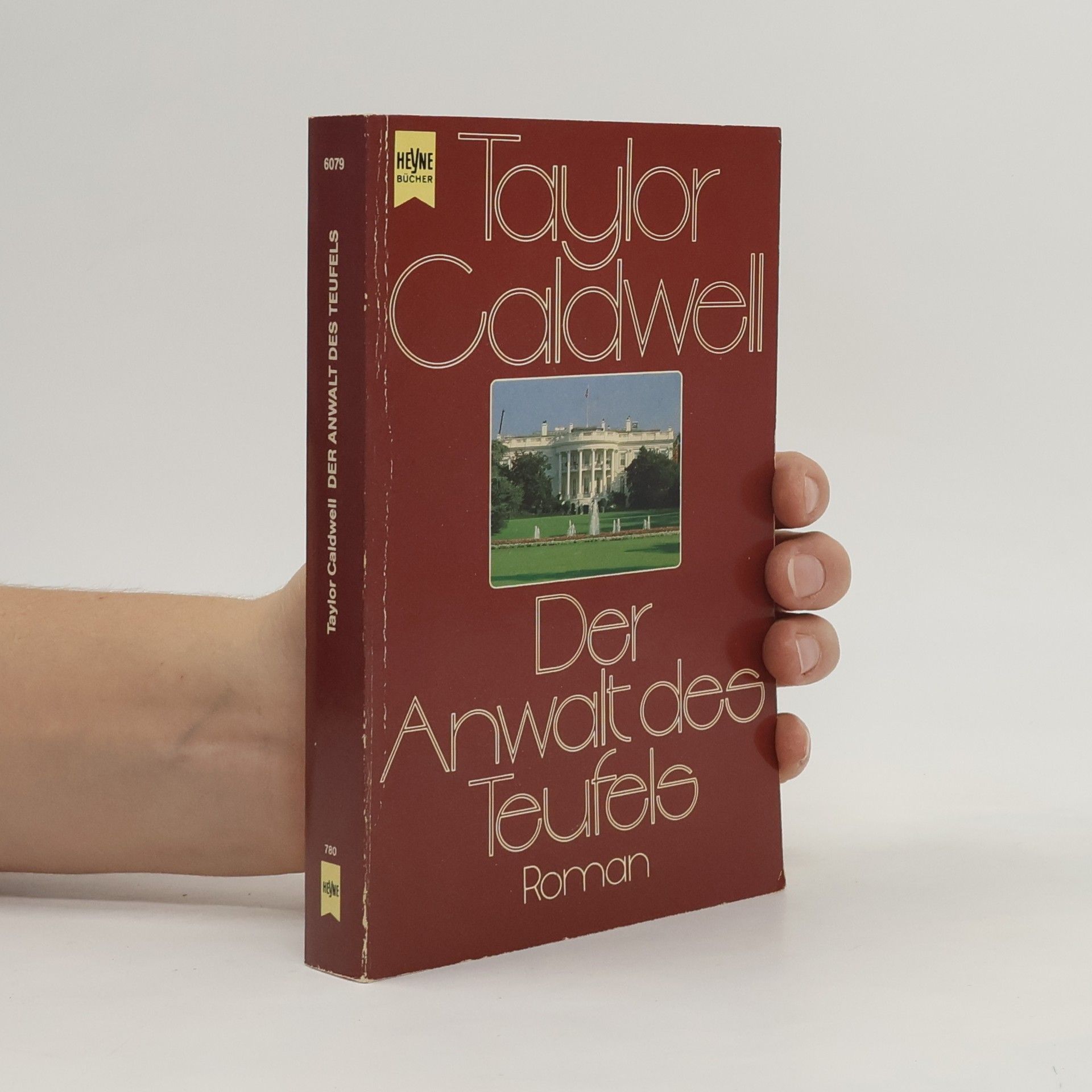 Taylor Caldwell Der Anwalt des Teufels