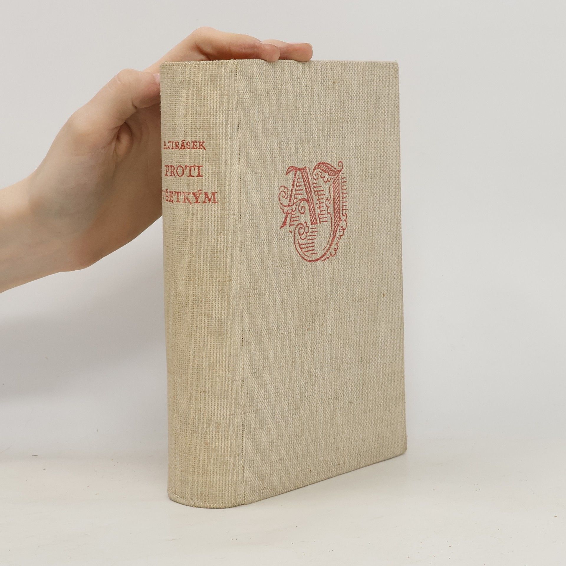 Alois Jirásek Proti všetkým