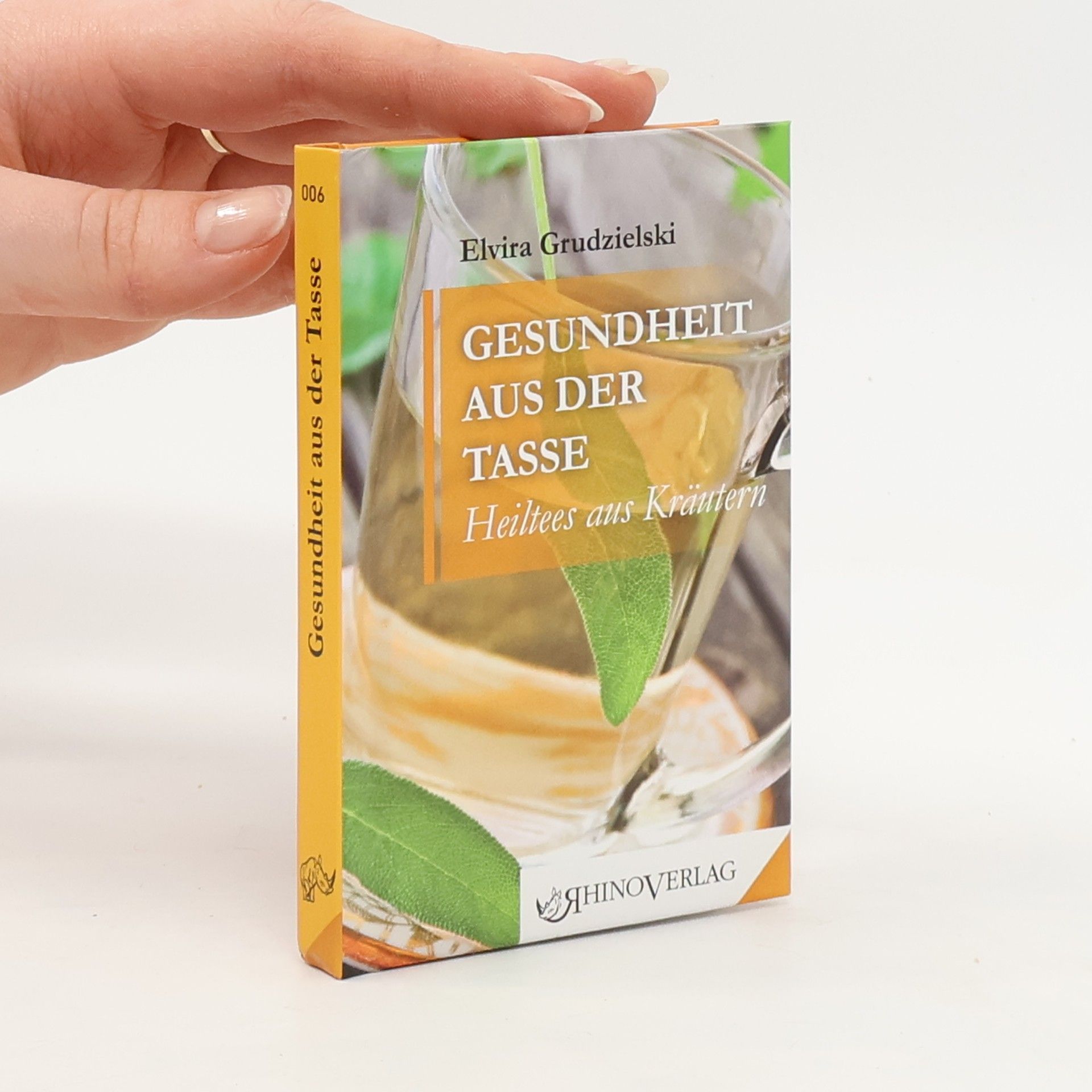 Elvira Grudzielski Gesundheit aus der Tasse