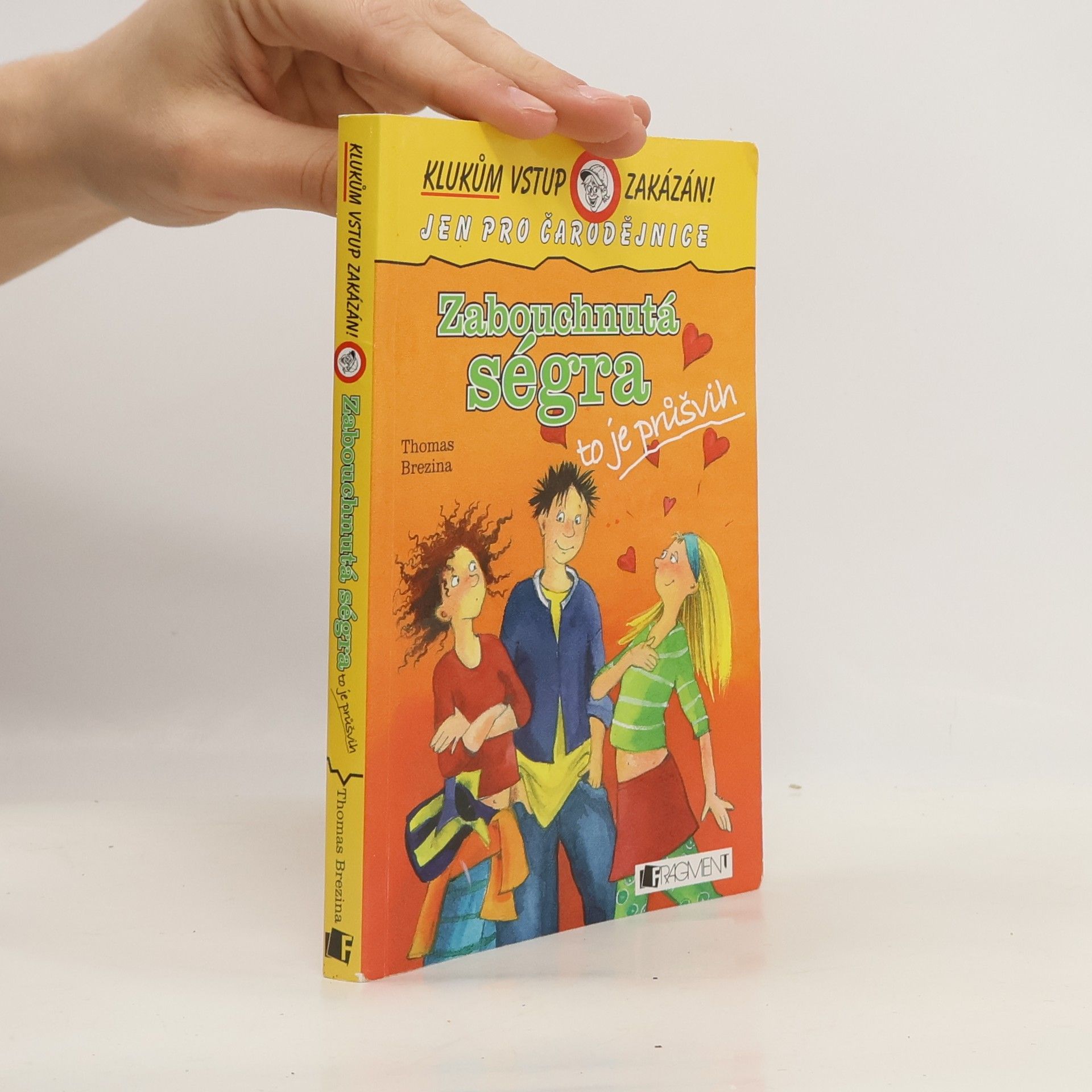 Thomas Brezina Zabouchnutá ségra, to je průšvih
