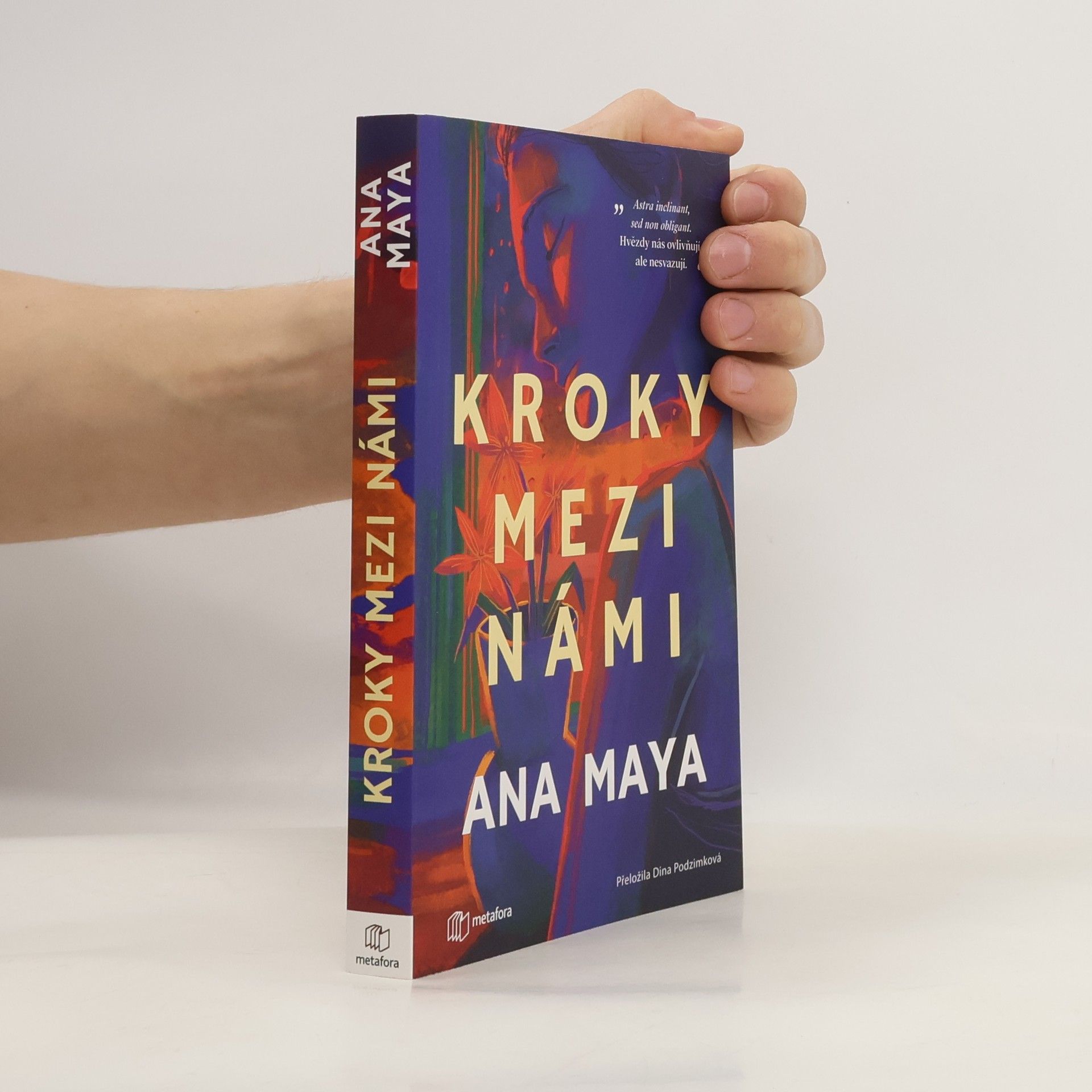 Ana Maya Kroky mezi námi