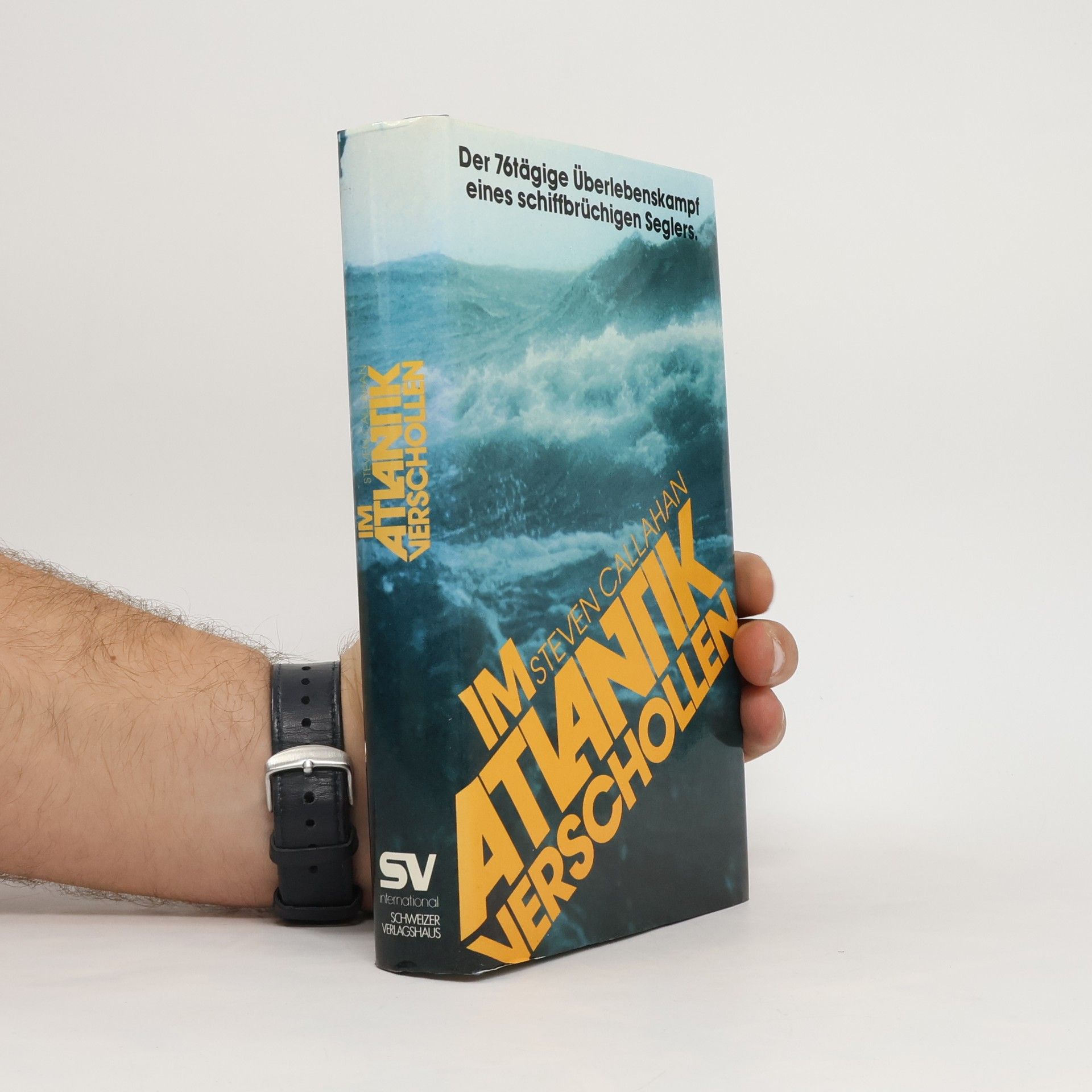 Steven Callahan Im Atlantik verschollen