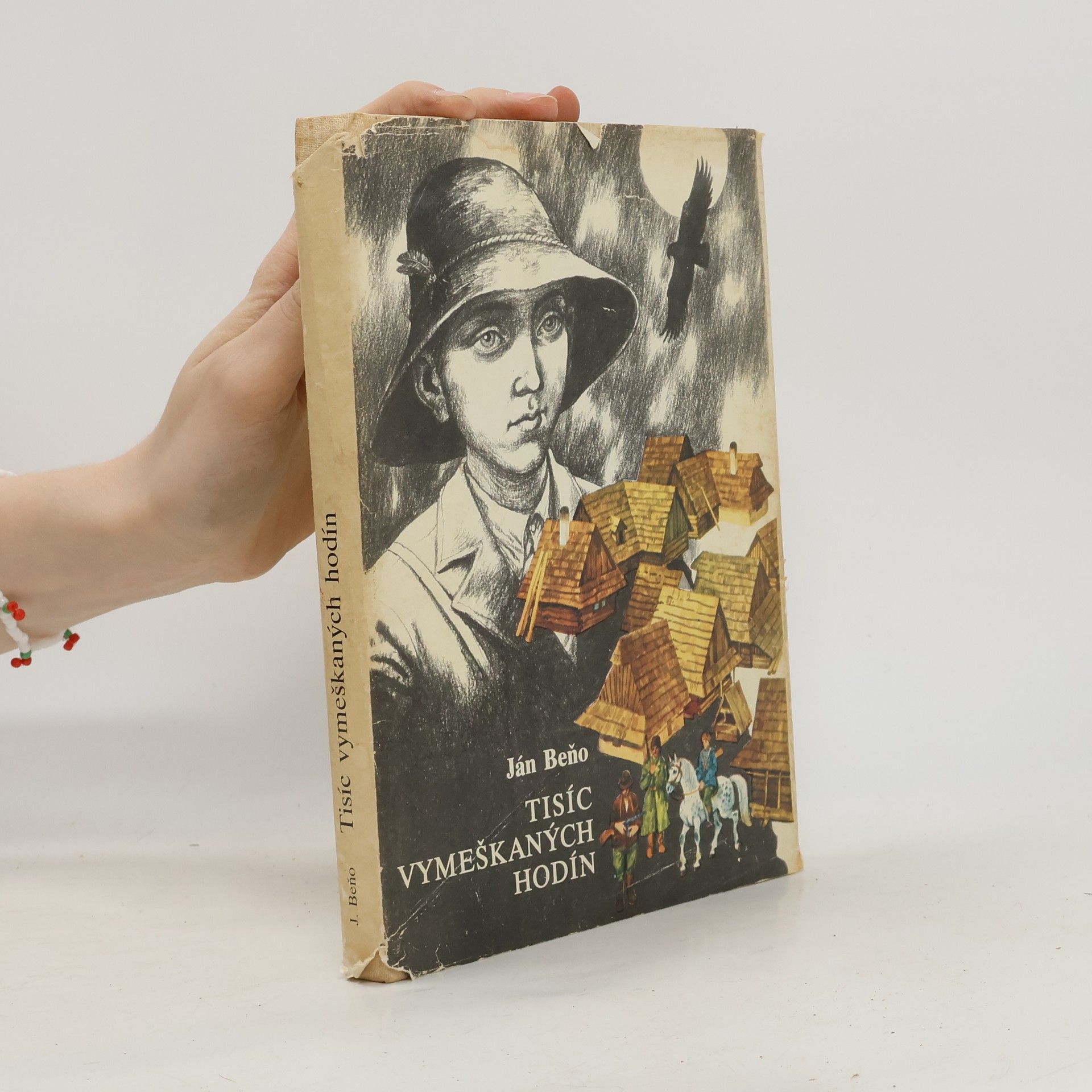 Ján Beňo Tisíc vymeškaných hodín