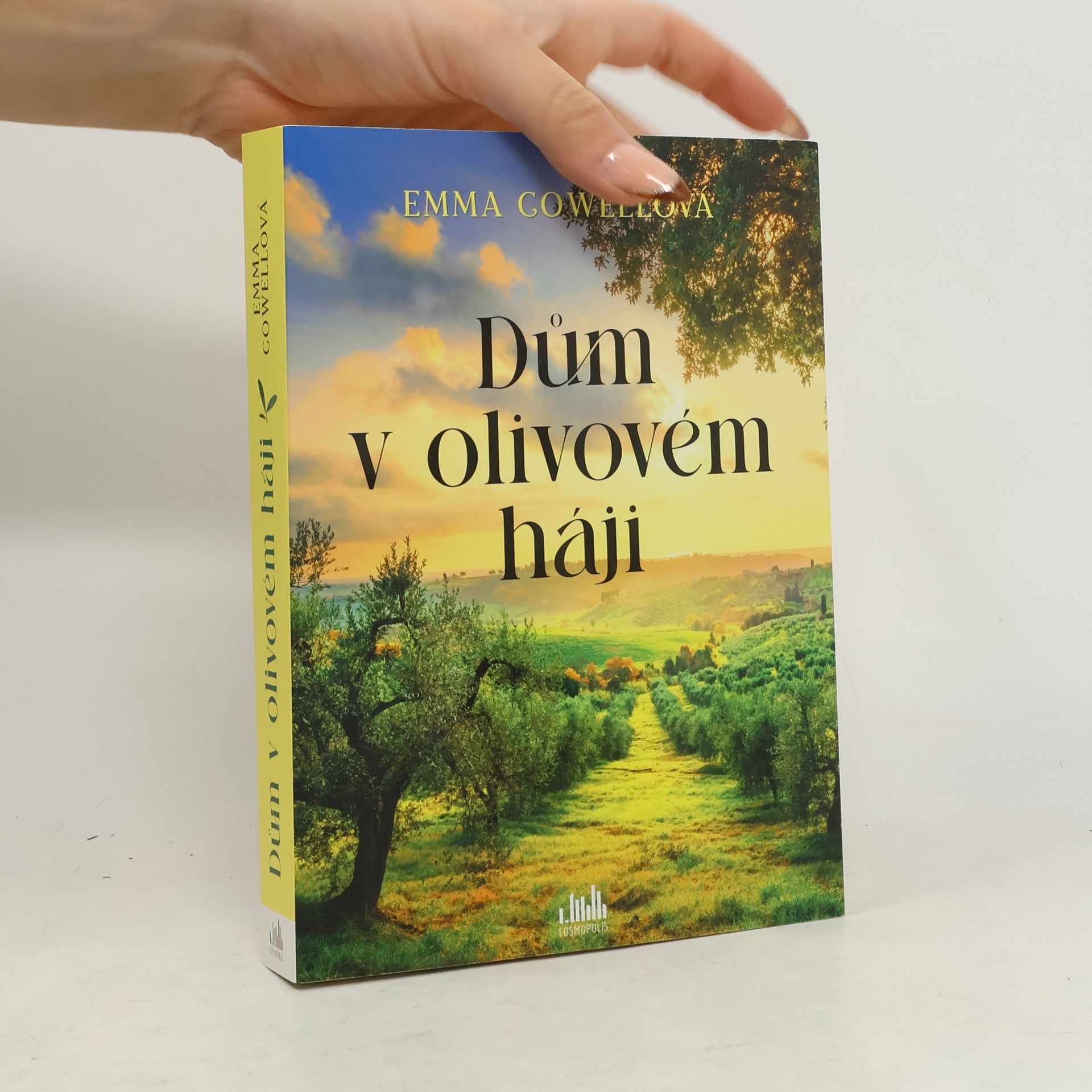 Emma Cowell Dům v olivovém háji