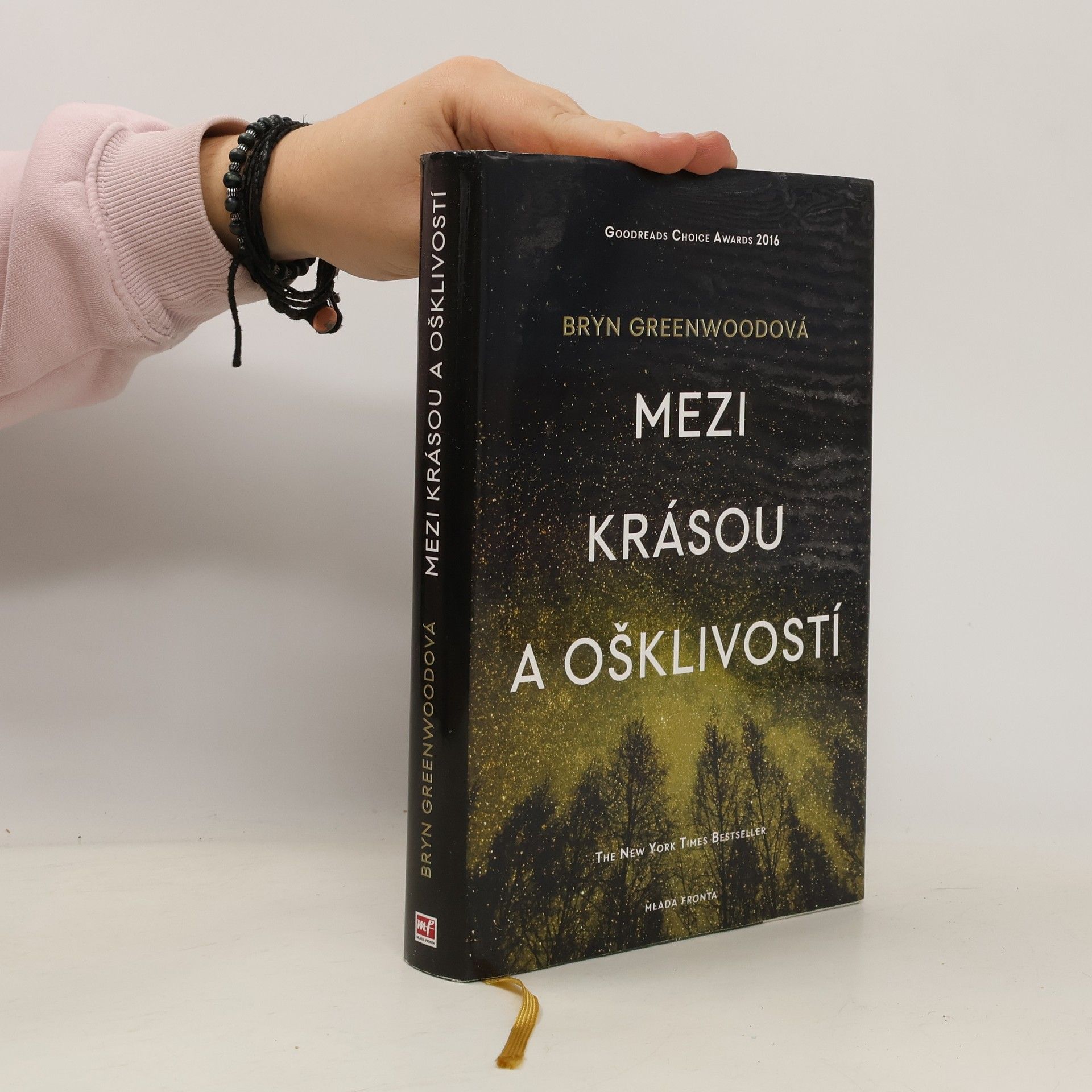 Bryn Greenwood Mezi krásou a ošklivostí