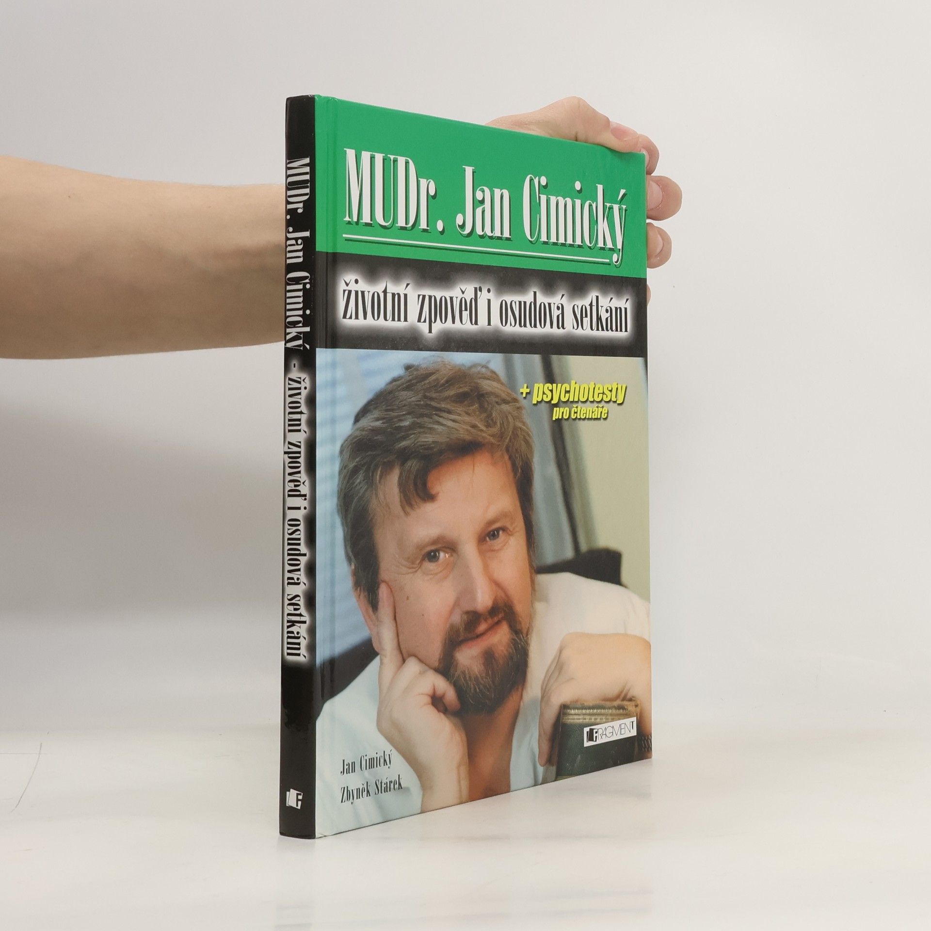 Jan Cimický MUDr. Jan Cimický. Životní zpověď i osudová setkání