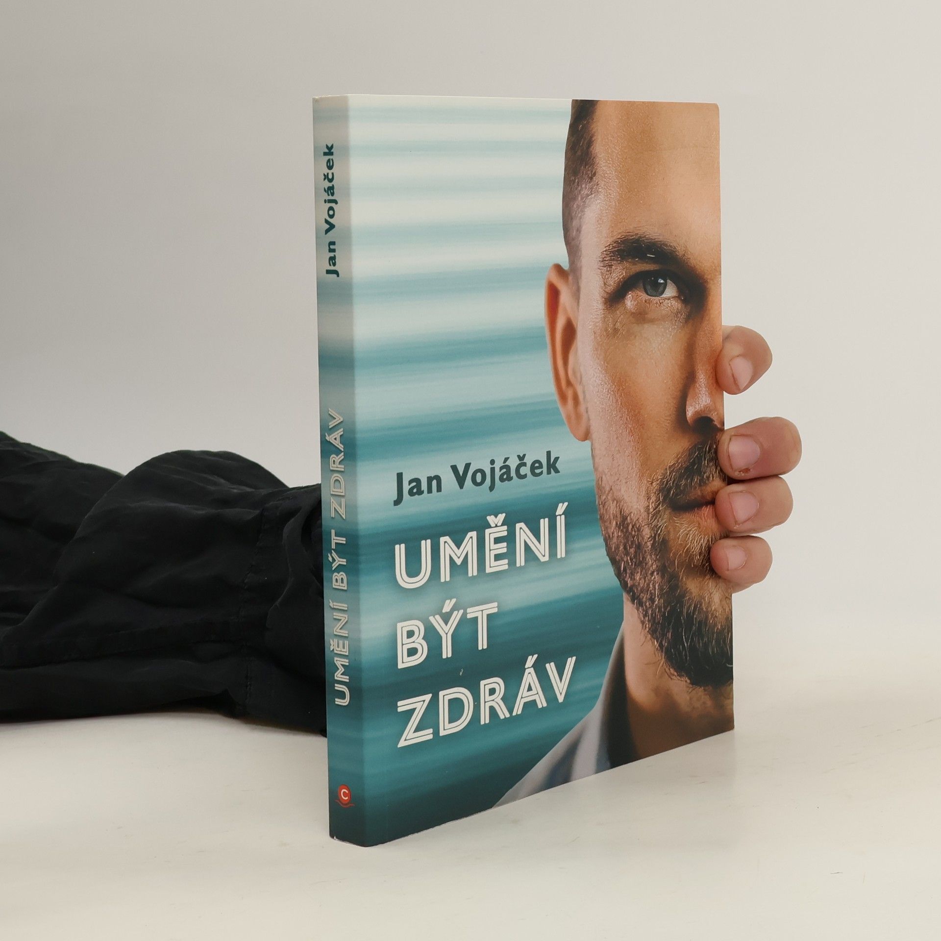 Jan Vojáček Umění být zdráv