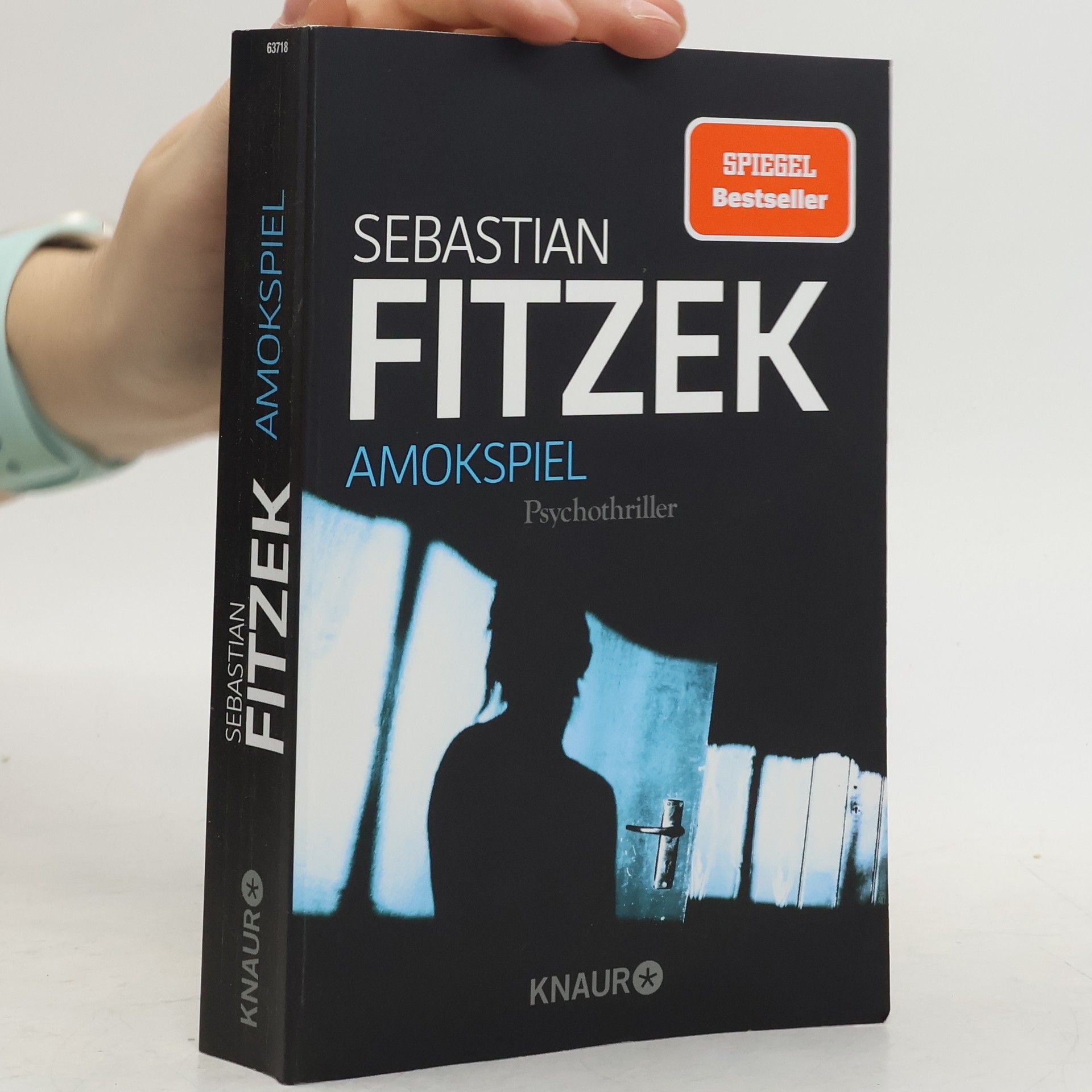 Sebastian Fitzek Amokspiel : Psychothriller