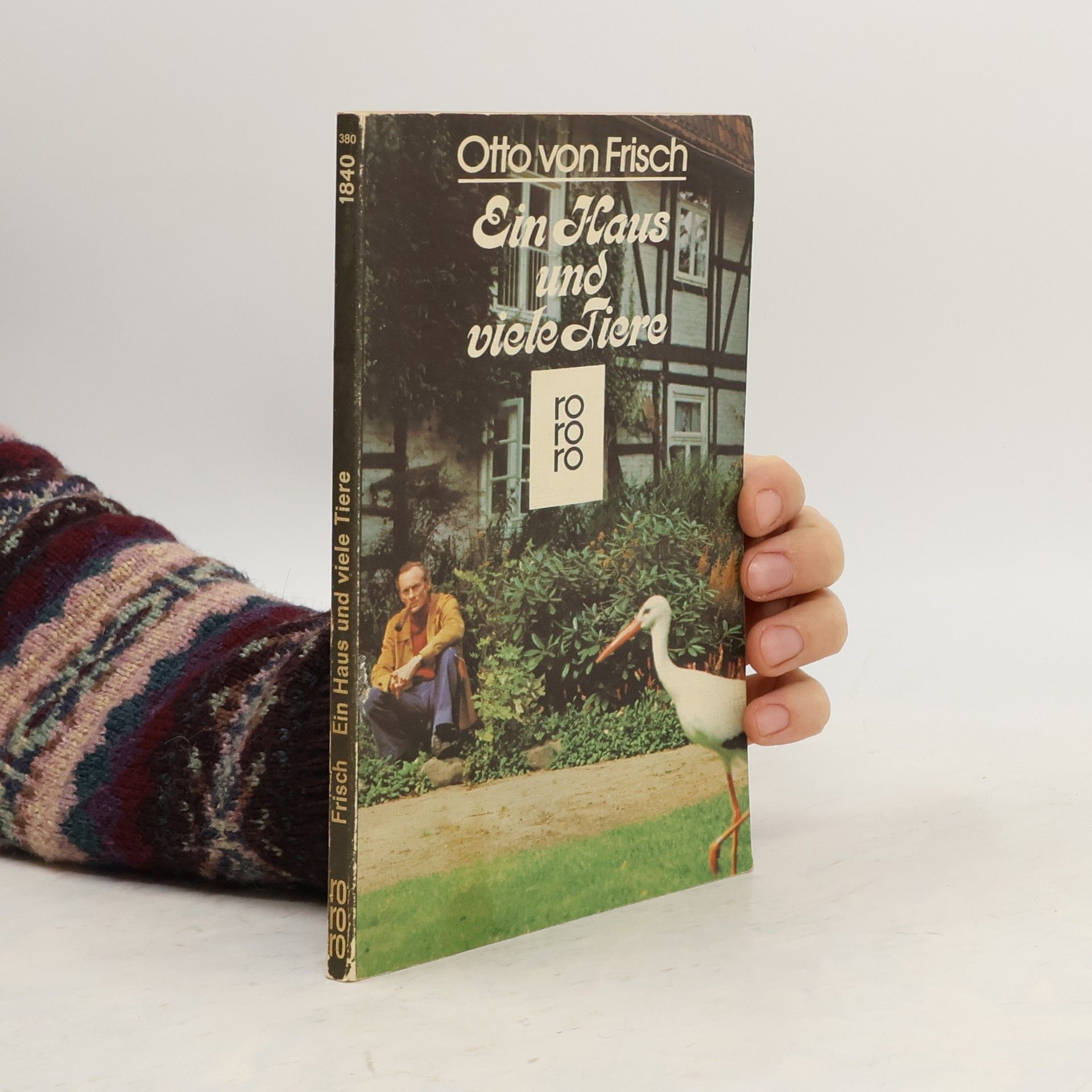 Otto von Frisch Ein Haus und viele Tiere