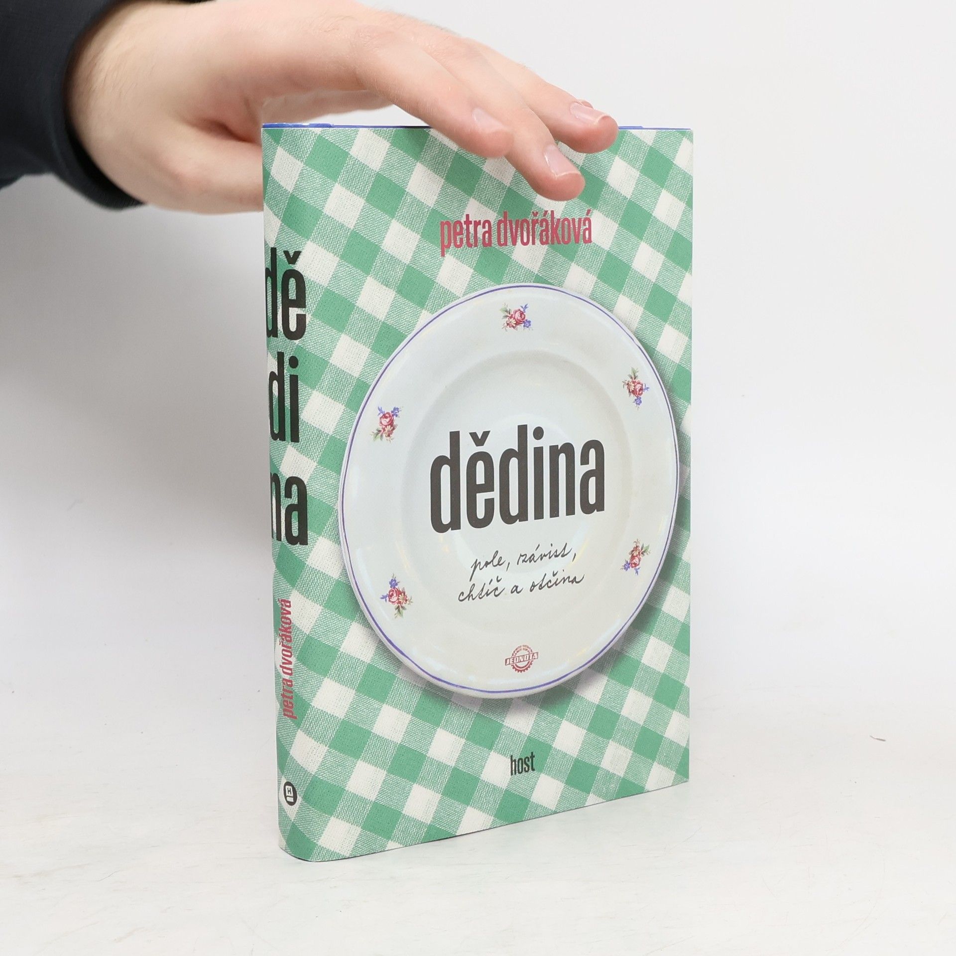 Petra Dvořáková Dědina: pole, závist, chtíč a otčina