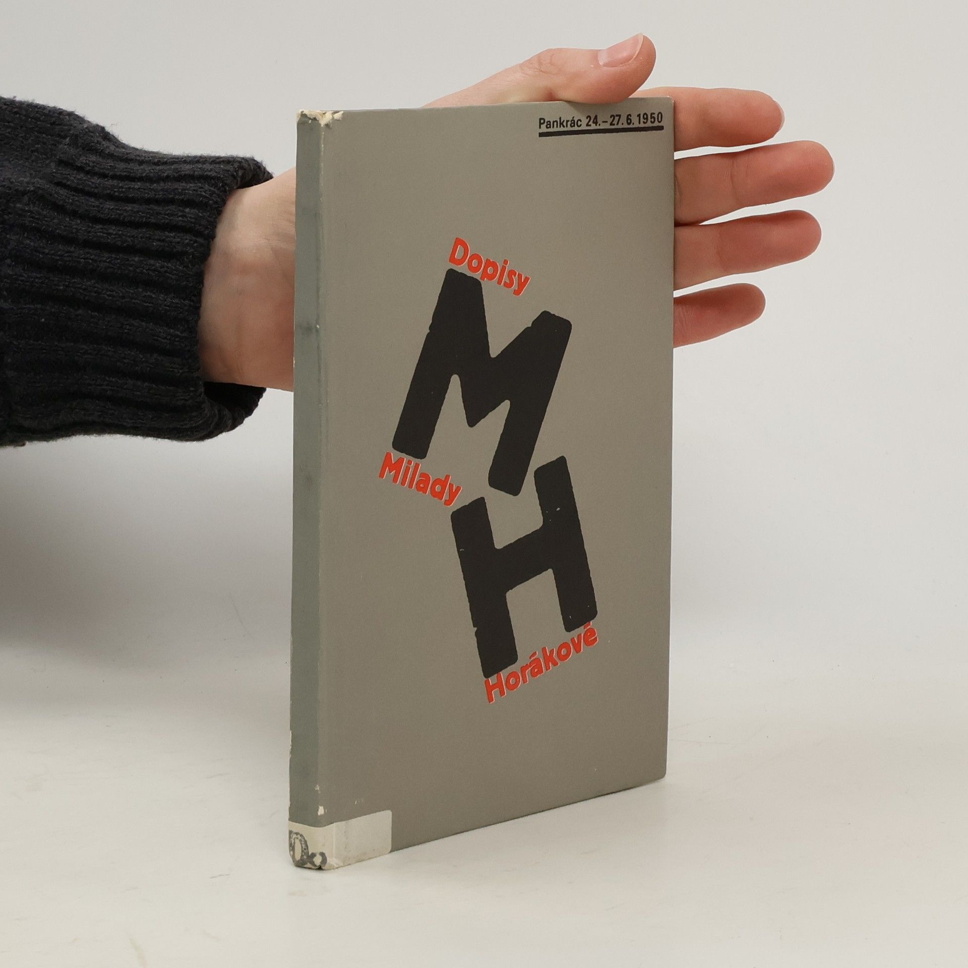 Dopisy Milady Horákové : Pankrác 24.-27.6.1950