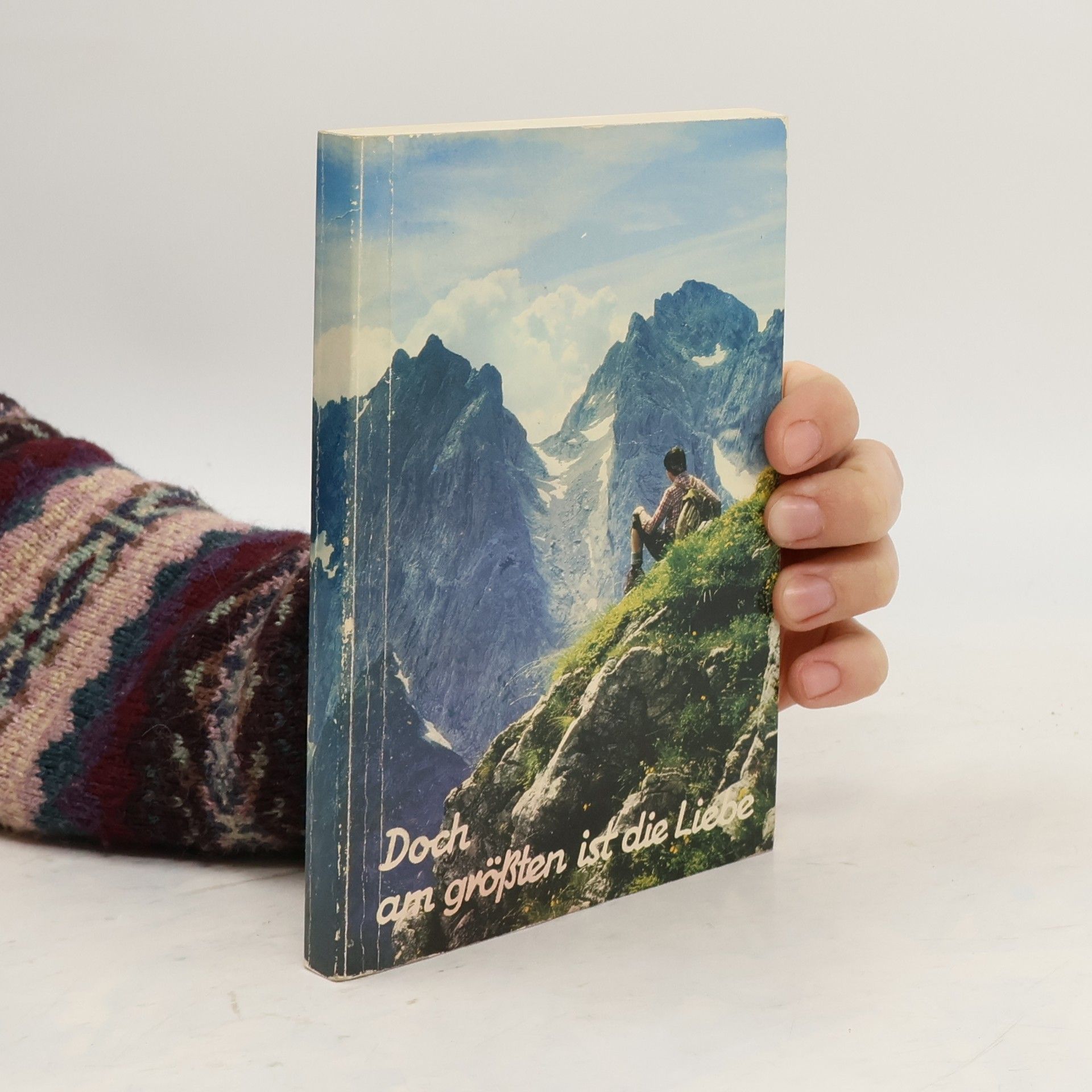 Herbert Madinger Doch am größten ist die Liebe