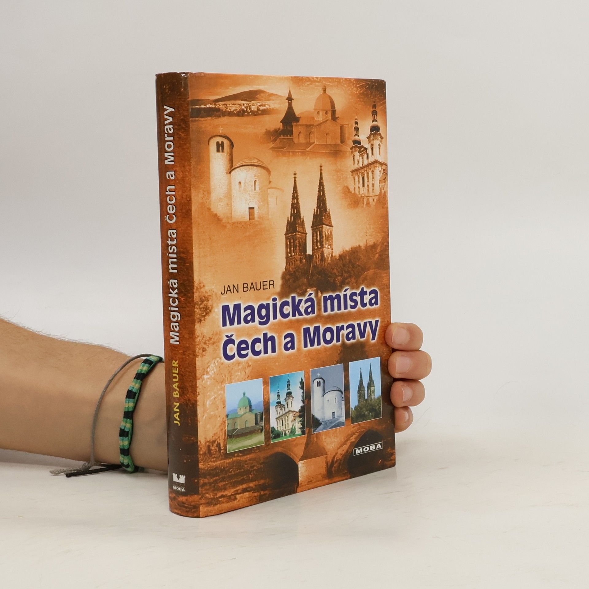 Jan Bauer Magická místa Čech a Moravy