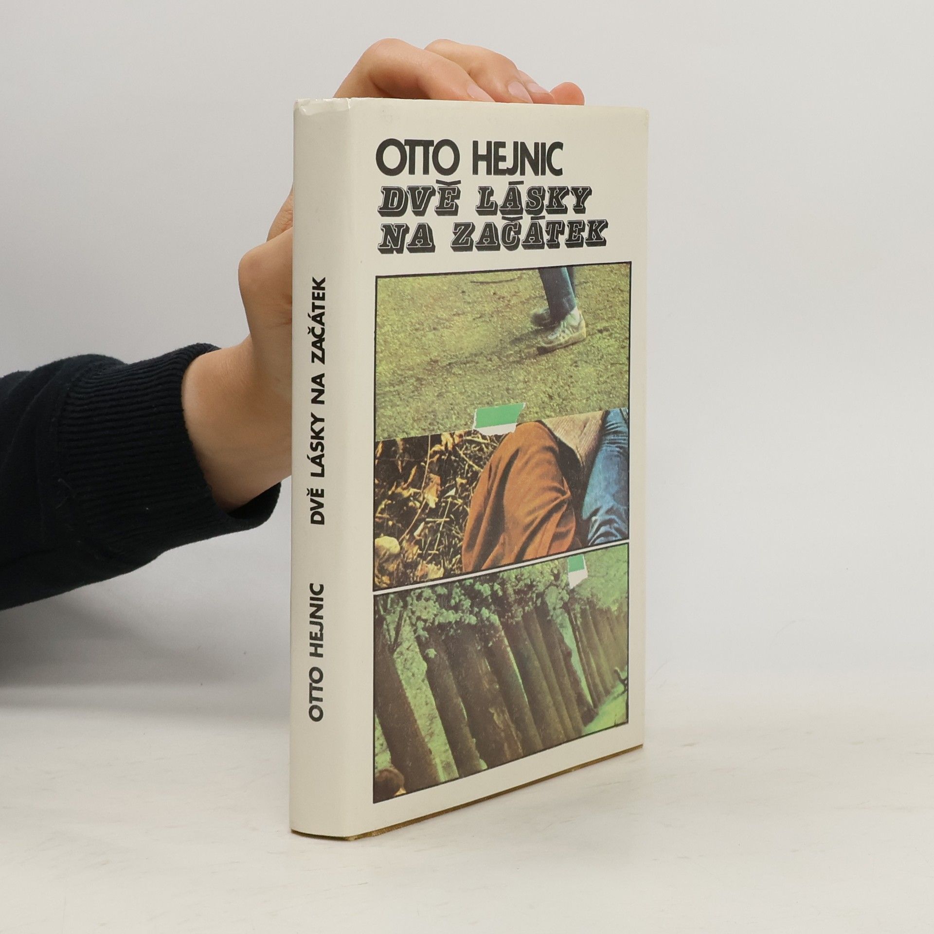 Otto Hejnic Dvě lásky na začátek