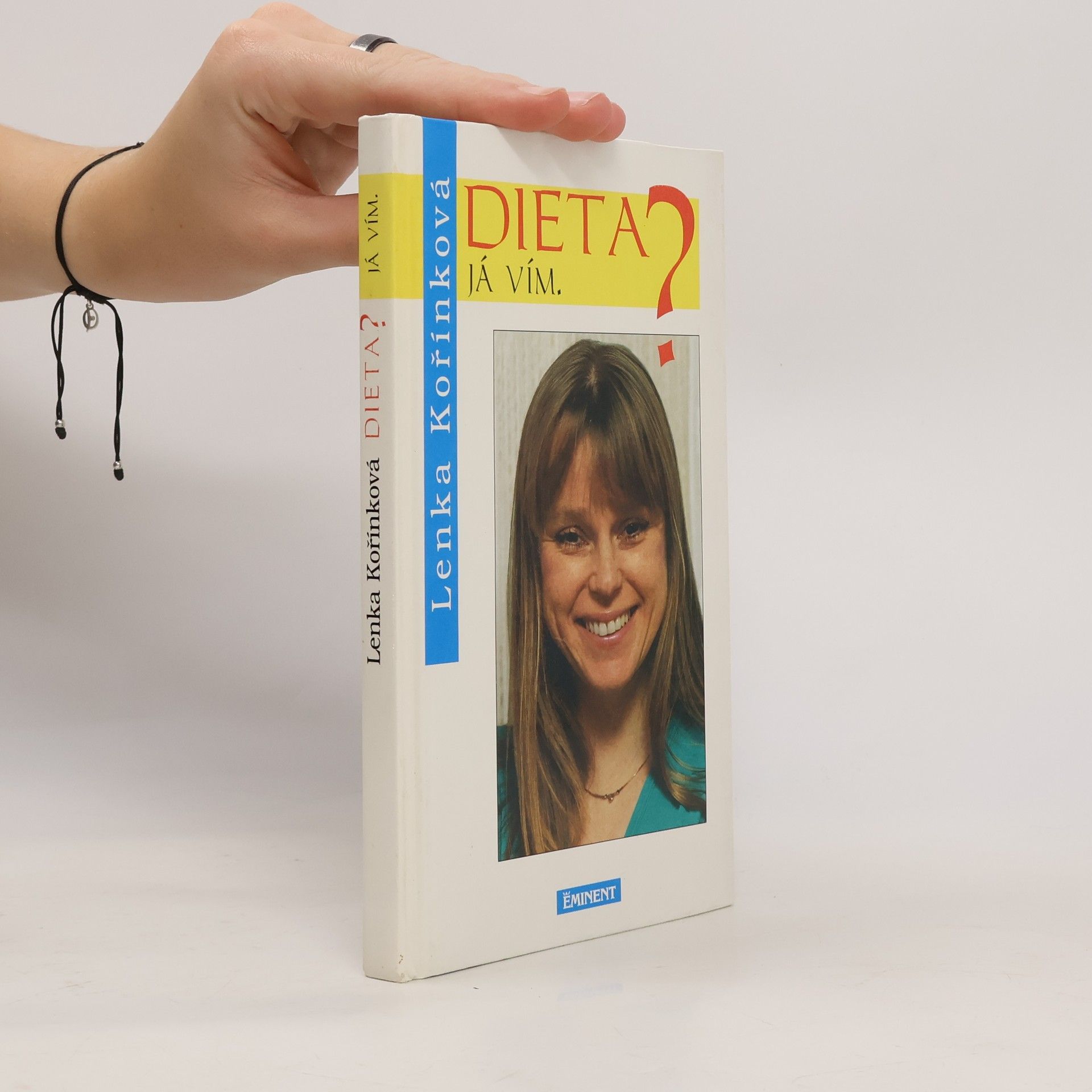 Lenka Kořínková Dieta? Já vím